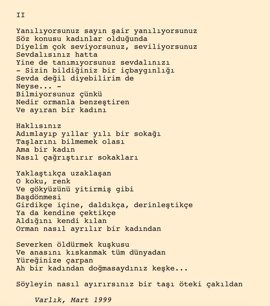 Attila İlhan’ın bu kasıntılı egosuna ve errrkek özgüvenine karşı Sennur Sezer’in yazdığı bir şiir var. On numara bir cevap.