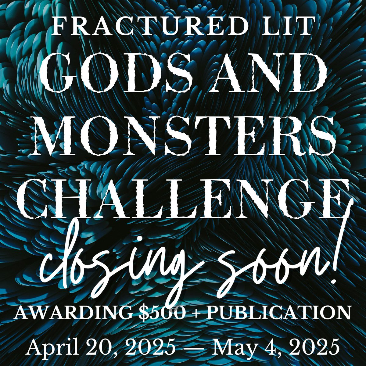 Only one week remaining to submit to our Gods and Monsters Challenge!

Topple the gods, show us the monsters, and wow us with your brevity and precision of language. Winner receives $500 + publication.

Deadline: May 4, 2025, 11:59 PM Pacific

Learn more: fracturedlit.com/fractured-lit-…