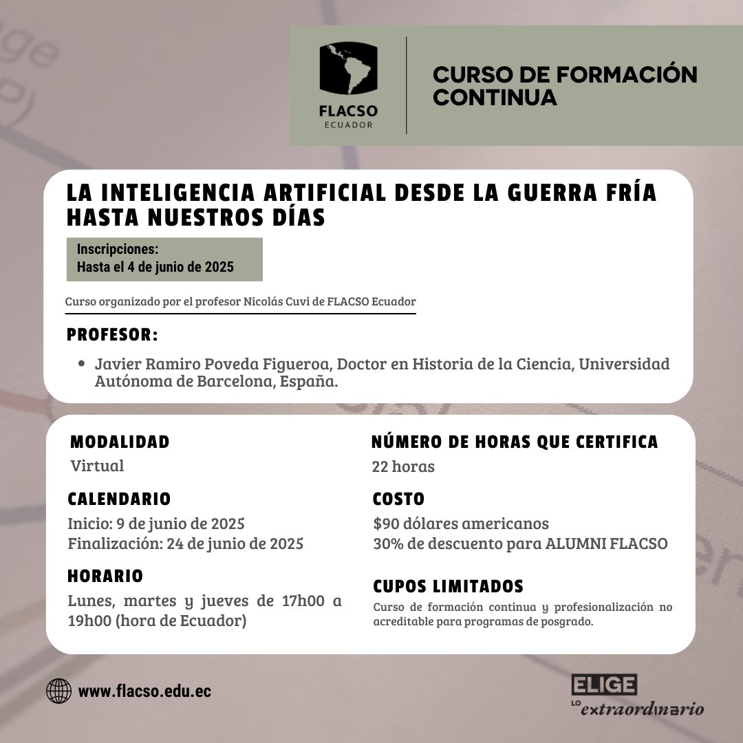 ¿Te interesa aprender sobre la historia de la inteligencia artificial desde la Guerra Fría hasta nuestros días? Estudia las alternativas futuras en esta disciplina dentro del contexto de limitación de intercambio de conocimiento y tecnología flacso.edu.ec/curso-de-forma…...