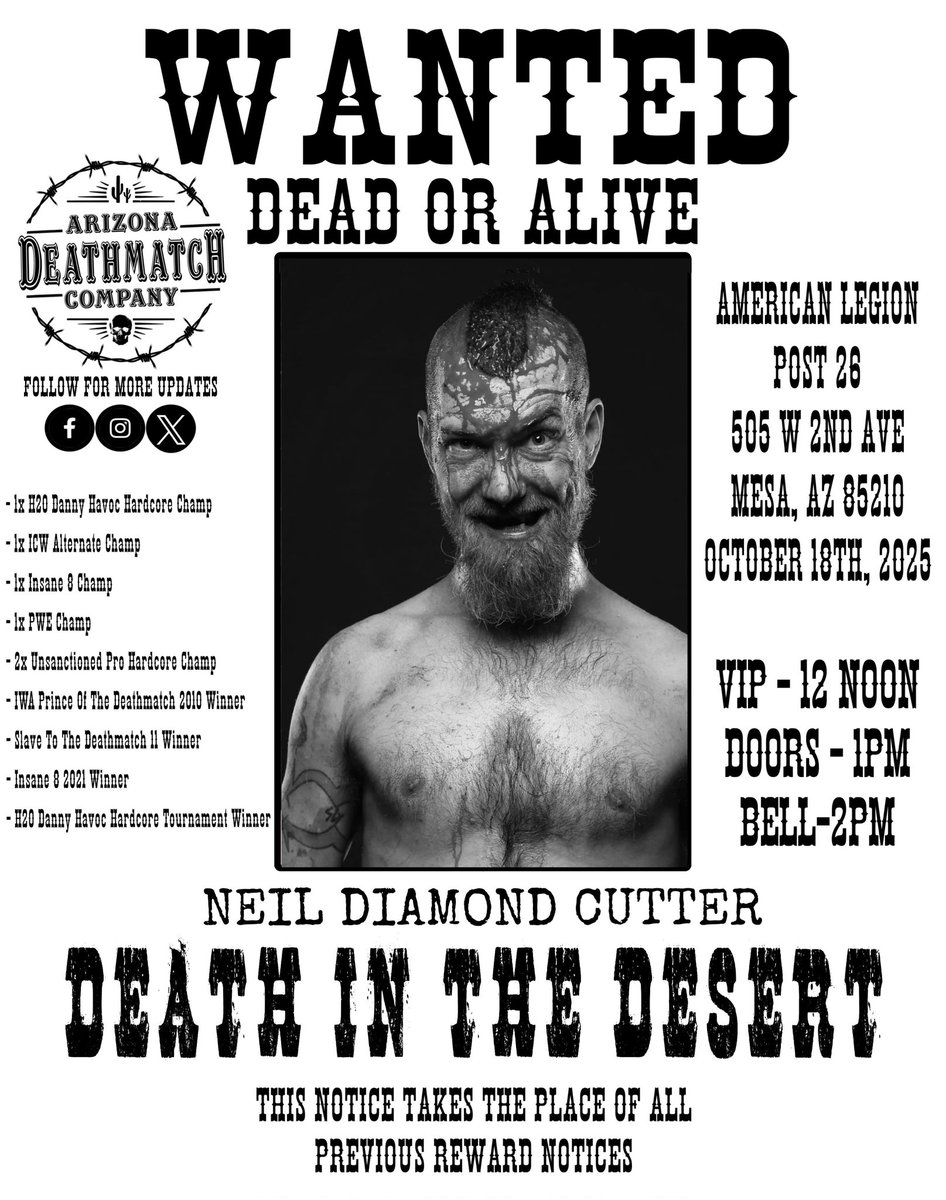 AZDMCo's tweet image. Next up!
THE ORIGINAL PRINCE OF THE DEATHMATCH
THE HONEY BADGER OF PROFESSIONAL WRESTLING!

NEIL DIAMOND CUTTER!

Tix: eventbrite.com/e/death-in-the…

#deathmatch #deathmatchwrestling #jdhorror #masada #NDC  #abdullahkobayashi #jdhorror #wrestling #prowrestling #arizona #az #mesaaz