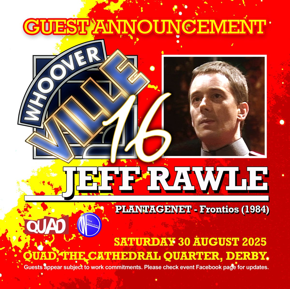 Whooverville 16 Official Guest Announcement 
Jeff Rawle (Frontios, Sarah Jane Adventures) will be joining us for Whooverville 16
<a href="/derbyquad/">Derby QUAD</a> Sat 30 Aug.
Tickets from derbyquad.co.uk/events/whoover…

@Andydrewz <a href="/Stephen_Hatcher/">Stephen Hatcher</a> <a href="/CygnusTweets/">CYGNUS ALPHA EVENTS</a>