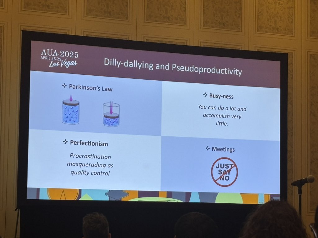Michael Ernst (@mernsturo) on Twitter photo I feel a little called out 😬
Excellent talks at Young Uro Forum
“Pseudoproductivity”
- You can do a lot and accomplish very little
- Tasks will fill all the time you give them
#AUA25
<a href="/SarahHechtMD/">Sarah Hecht, MD</a> I feel a little called out 😬
Excellent talks at Young Uro Forum
“Pseudoproductivity”
- You can do a lot and accomplish very little
- Tasks will fill all the time you give them
#AUA25
<a href="/SarahHechtMD/">Sarah Hecht, MD</a>
