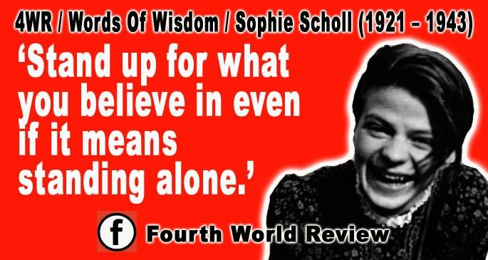 NationalLibera4's tweet image. From The Liberty Wall - 4WR : Words Of Wisdom : Sophie Scholl (1921 – 1943) : Check Out Facebook/Fourth World Review facebook.com/photo?fbid=112… RT #FourthWorldReview #4WR #SophieScholl