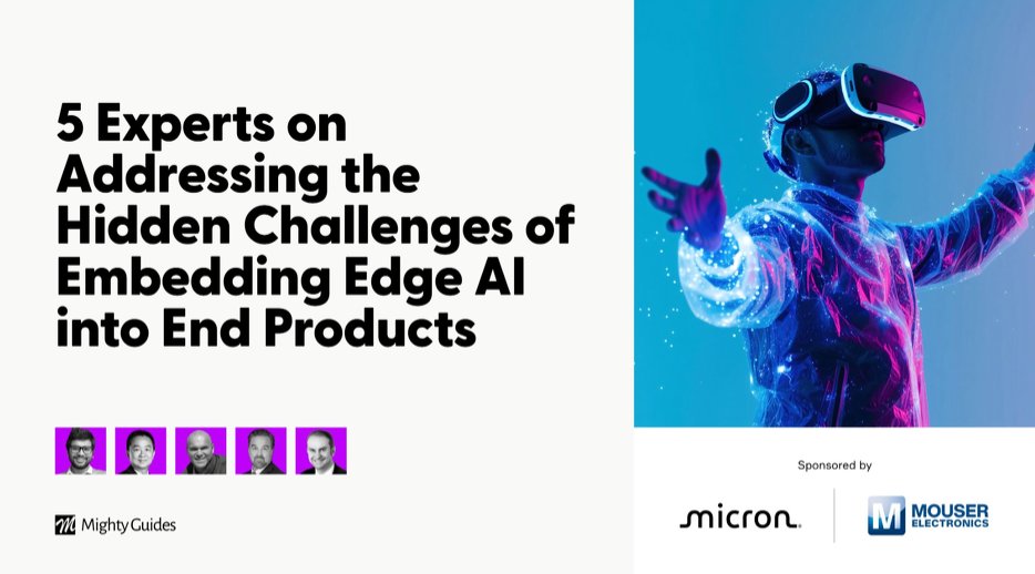 Mighty Guides, Inc. (@mighty_guides) on Twitter photo 5 experts on the importance of memory in AI edge applications and the key design considerations for deploying edge AI effectively. <a href="/MicronTech/">Micron Technology</a> <a href="/MouserElec/">Mouser Electronics</a>
resources.mouser.com/manufacturer-e⦠5 experts on the importance of memory in AI edge applications and the key design considerations for deploying edge AI effectively. <a href="/MicronTech/">Micron Technology</a> <a href="/MouserElec/">Mouser Electronics</a>
resources.mouser.com/manufacturer-eā¦