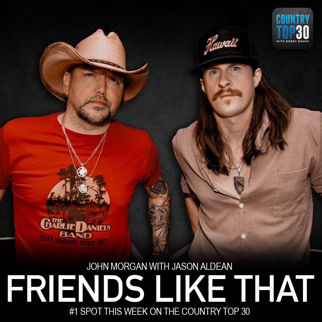 CISN Country 103.9 (@cisncountry) on Twitter photo #1 on #CountryTop30 with <a href="/mrBobbyBones/">Bobby Bones</a> & <a href="/RadioAmy/">Amy Brown</a>.
<a href="/JohnMorgan95/">John Morgan</a> Featuring <a href="/Jason_Aldean/">Jason Aldean</a> Friends Like That is #1 on the US Country Radio <a href="/MediabaseCharts/">Mediabase Charts</a>.
<a href="/bobbybonesshow/">Bobby Bones Show</a> <a href="/CISNCountry/">CISN Country 103.9</a>š #YEG
#CT30 Sunday 8 AM-Noon
#BobbyBonesShow Monday-Friday 6 PM-10 PM #1 on #CountryTop30 with <a href="/mrBobbyBones/">Bobby Bones</a> & <a href="/RadioAmy/">Amy Brown</a>.
<a href="/JohnMorgan95/">John Morgan</a> Featuring <a href="/Jason_Aldean/">Jason Aldean</a> Friends Like That is #1 on the US Country Radio <a href="/MediabaseCharts/">Mediabase Charts</a>.
<a href="/bobbybonesshow/">Bobby Bones Show</a> <a href="/CISNCountry/">CISN Country 103.9</a>š #YEG
#CT30 Sunday 8 AM-Noon
#BobbyBonesShow Monday-Friday 6 PM-10 PM