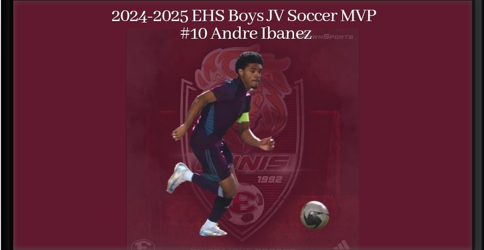 Congratulations to Andre Ibanez, who was awarded the 2024-2025 EHS BOYS JV SOCCER MVP Award.