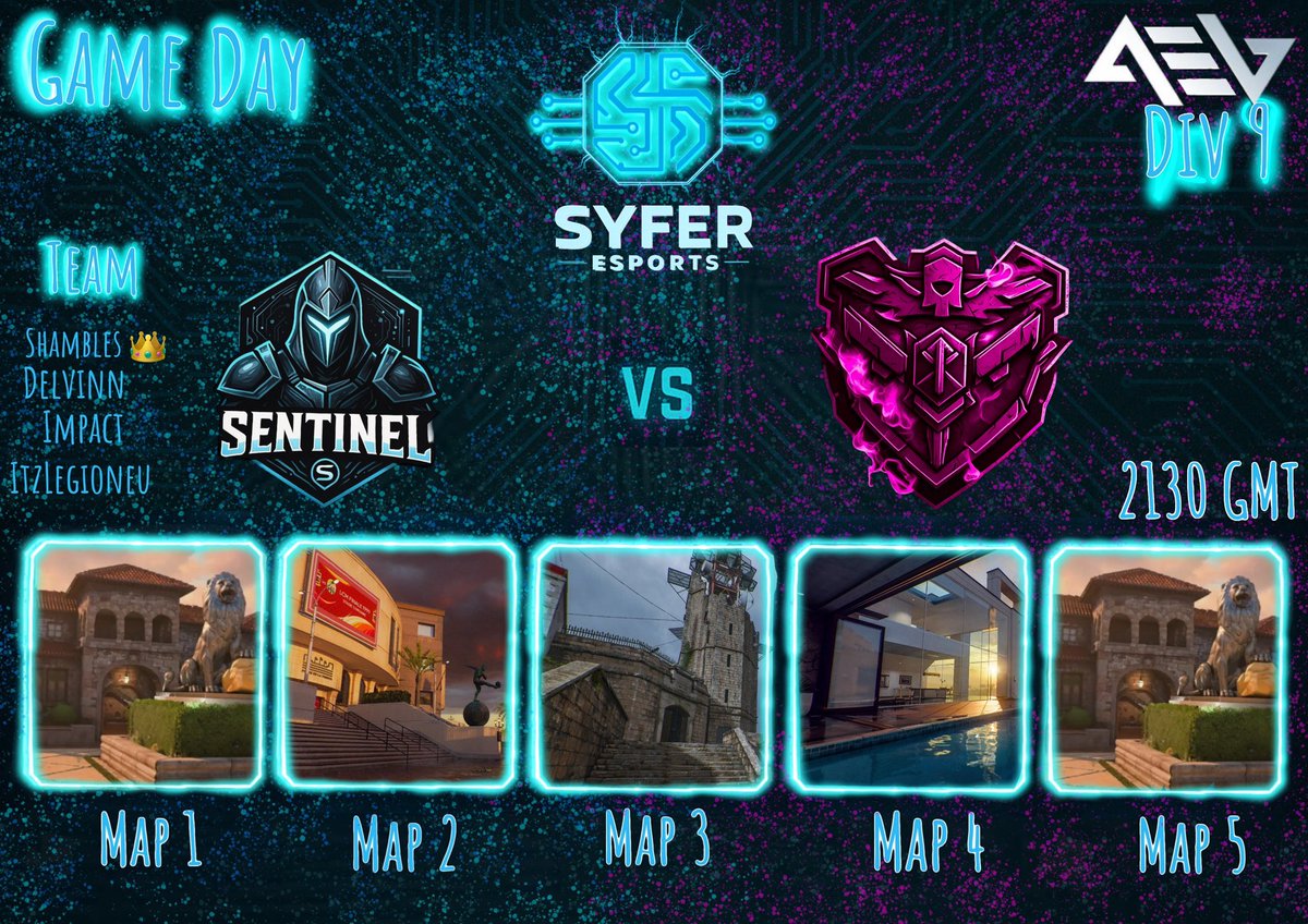 Syfer Sentinels vs Vapour Oblivion

9:30 Div 9 AEL best of 5 series 

👑Shambles 
Delvinn 
Impact
ItzLegionEU