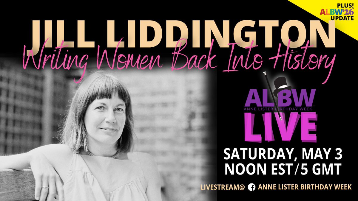 You know Jill Liddington for her books focusing on Anne Lister—but there’s so much more to this trailblazing feminist author! Join Jill and me as we chat about her groundbreaking work on women’s history—and what feels like to be arrested for your beliefs. BONUS:  ALBW ‘26 update!