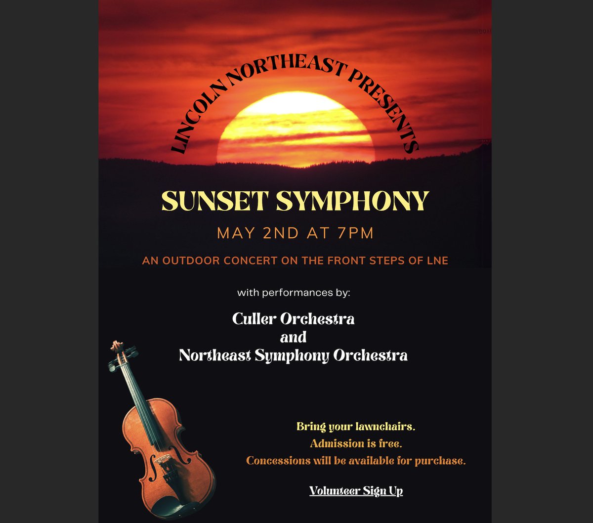 🚀You're Invited!🚀
Please the Culler and LNE Orchestra on the evening of May 2nd for our annual Sunset Symphony on the front steps of Lincoln Northeast. 
The concert begins at 7 PM
Admission: FREE!
Bring a chair and enjoy the smooth sounds as we watch the sun go down!