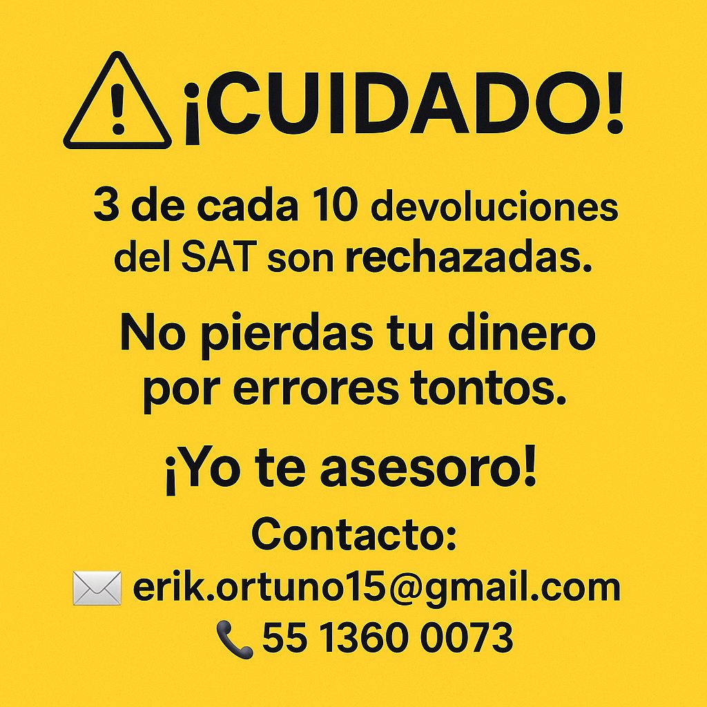 erik_ortuno's tweet image. #SAT #DevolucionSAT #DeclaracionAnual #DeclaracionSAT #SaldoAFavor #ISR #AsesoriaFiscal #ContadorMX #Contabilidad #NoPierdasTuDinero #RecuperaTuDinero #DineroExtra #CuidatusFinanzas #FinanzasPersonales #EducacionFinanciera #ImpuestosMéxico #TipsFiscales #TipsDeDinero…