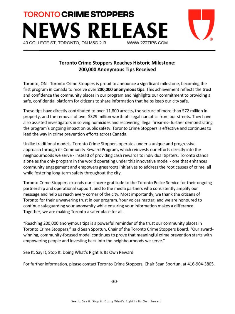 News release from Toronto Crime Stoppers announcing they are the first program in Canada to receive more than 200,000 anonymous tips. A fantastic achievement.