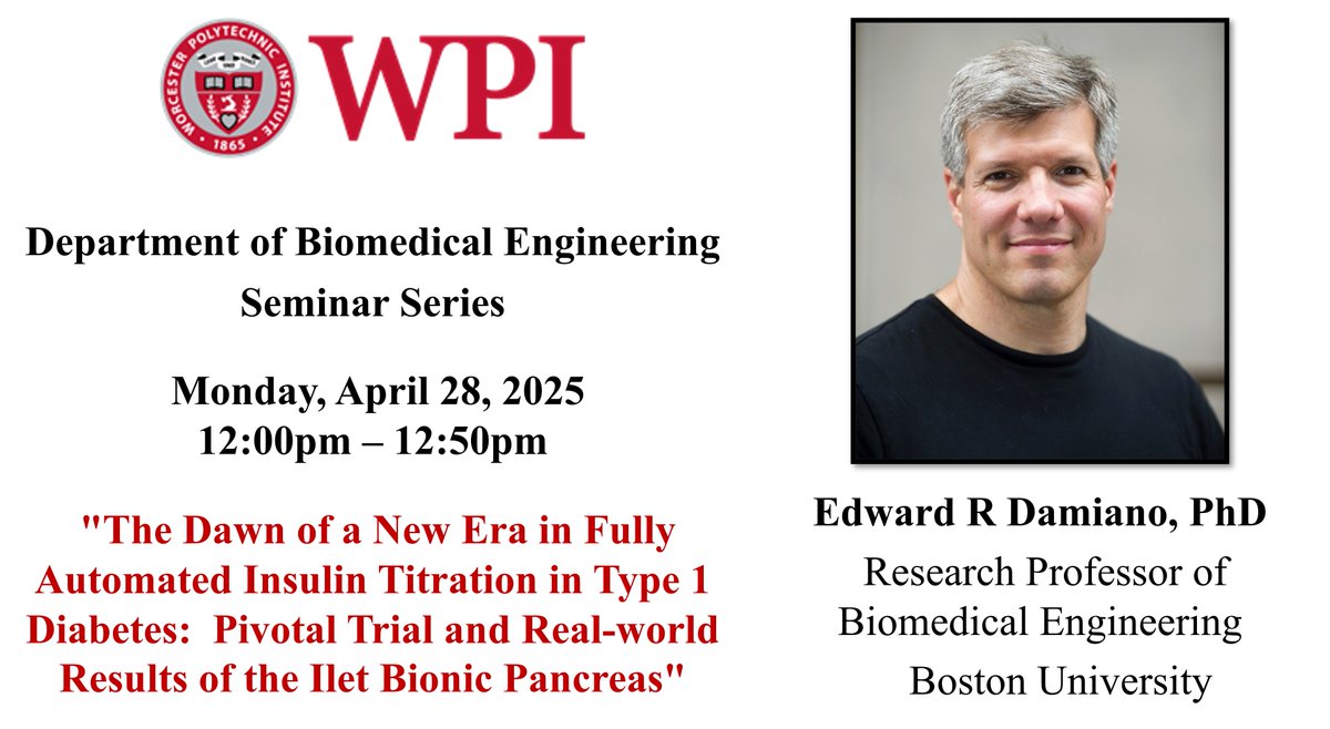 WPI Biomedical Engineering Department (@wpi_bme) on Twitter photo Our final seminar speaker of the year is Dr. Edward Damiano <a href="/BostonU_BME/">Boston University Biomedical Engineering</a>. He was chosen by our Graduate BMES chapter to speak on his groundbreaking work developing the iLet Bionic Pancreas, an automated insulin delivery system that received clearance by the US FDA in May 2023. Our final seminar speaker of the year is Dr. Edward Damiano <a href="/BostonU_BME/">Boston University Biomedical Engineering</a>. He was chosen by our Graduate BMES chapter to speak on his groundbreaking work developing the iLet Bionic Pancreas, an automated insulin delivery system that received clearance by the US FDA in May 2023.