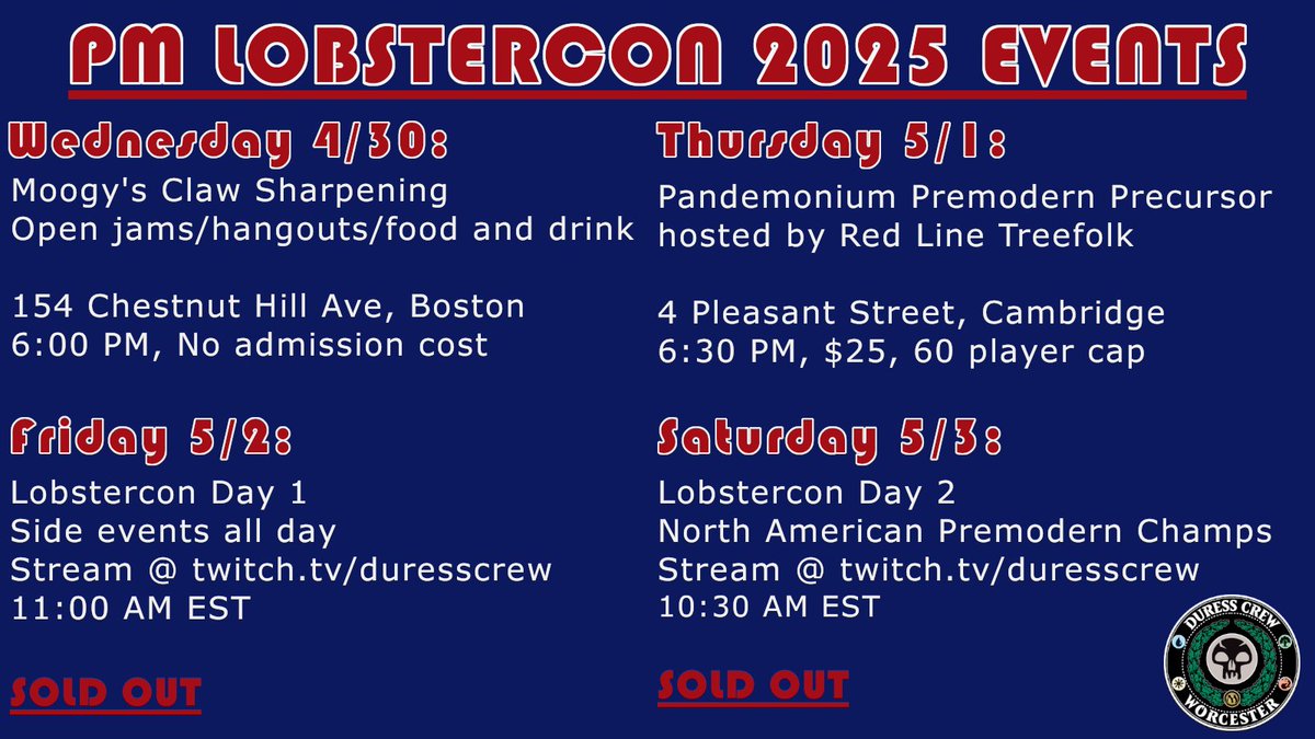 LOBSTERCON WEEK ALREADY?!

Below are some events happening in Boston this week as we get close to the NA PM Champs!

Wed - Moogys will be a casual meetup : jams of various formats, drinks, food, etc. OS and AAA welcome.

Thu - standard swiss event, come win a Guru Swamp!