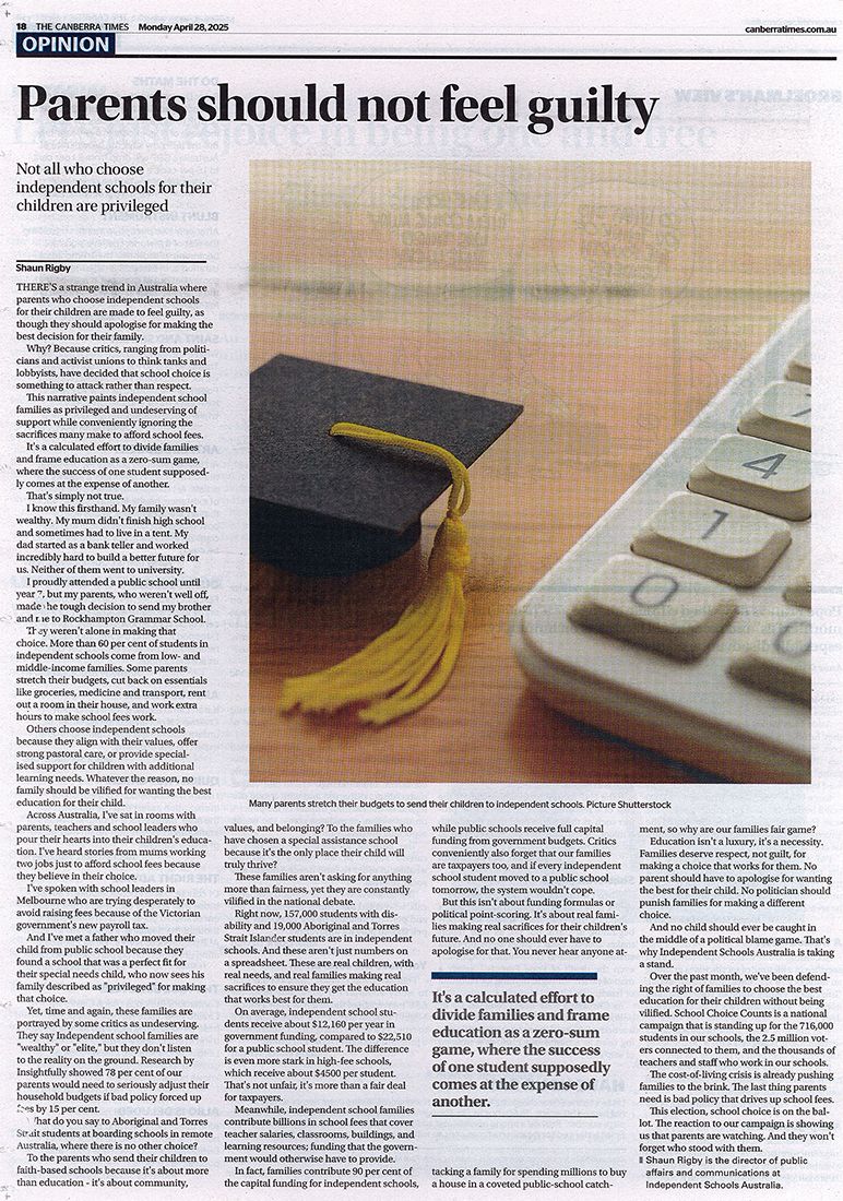 ISA’s Director of Public Affairs, Shaun Rigby, in today’s Canberra Times (and several other publications) on why choosing the most suitable education for your child shouldn't come with guilt or criticism.
#SchoolChoiceCounts #IndependentSchoolsAustralia