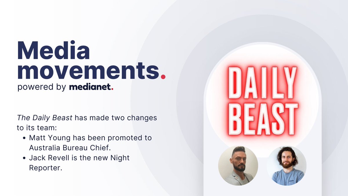 Medianet (@medianettweets) on Twitter photo #MediaMovement: The Daily Beast has made two changes to its team: Matt Young (<a href="/MattYoung/">Matt Young</a>) has been promoted to Australia Bureau Chief. Jack Revell (<a href="/JRevellious/">Jack Revell</a>) is the new Night Reporter.
If you’d like to get media movements in your inbox, subscribe here: #MediaMovement: The Daily Beast has made two changes to its team: Matt Young (<a href="/MattYoung/">Matt Young</a>) has been promoted to Australia Bureau Chief. Jack Revell (<a href="/JRevellious/">Jack Revell</a>) is the new Night Reporter.
If you’d like to get media movements in your inbox, subscribe here: