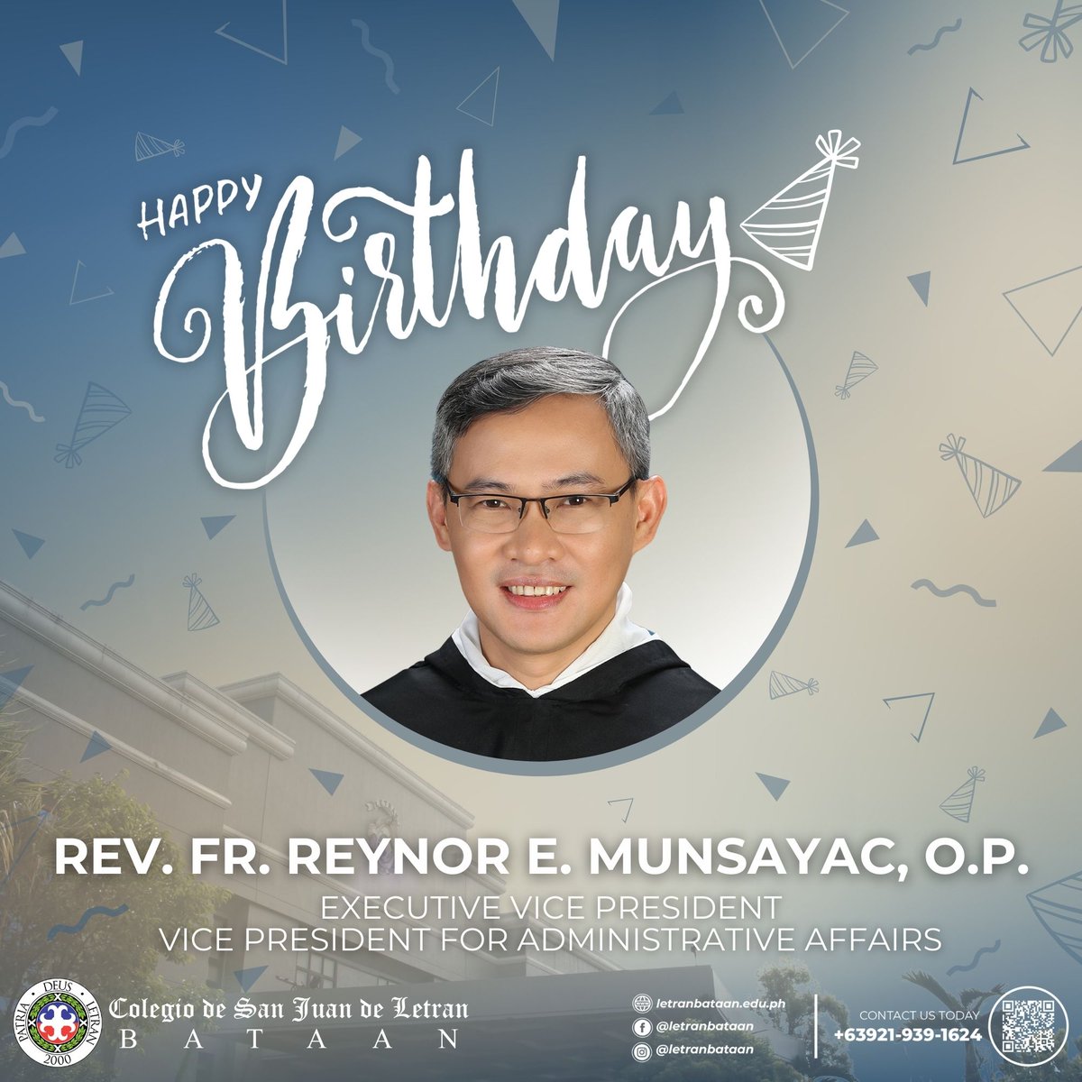 LetranBataan's tweet photo. Happy Birthday, Rev. Fr. Reynor E. Munsayac, O.P., the Colegio's Executive Vice President and Vice President for Administrative Affairs!
May God continue to bless you with wisdom, strength, and joy as you lead and inspire us.

Greetings from your Letran Bataan family. https://t.co/NX8znfVmwc