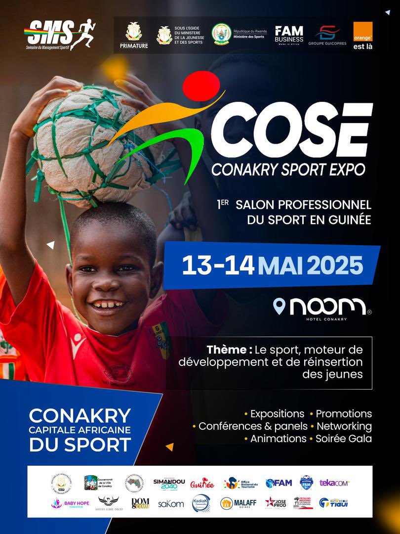 Pour la première fois, la Guinée accueillera, sous l’égide du Ministère des Sports, le tout premier Salon Professionnel du Sport :  Conakry Sport Expo (COSE). 

Cet événement majeur se tiendra les 13 et 14 mai 2025, faisant de Conakry la Capitale Africaine du Sport.