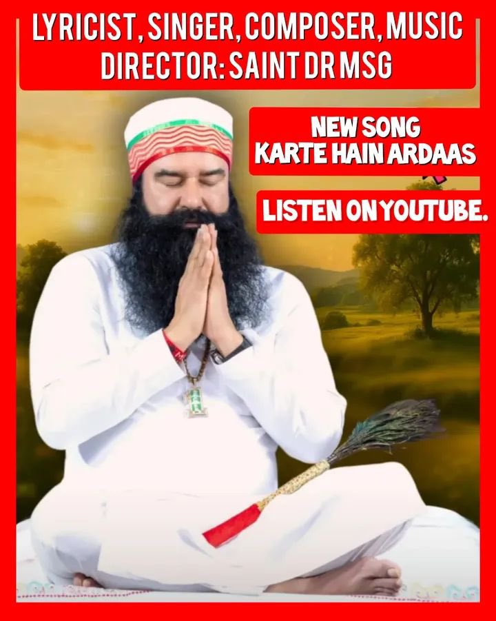 Saint Dr MSG launched a new hymn #KarteHainArdaas, dedicated to revered Satguru Shah Mastana ji and Shah Satnam ji. This song is a prayer to God from the heart. It shows thanks, faith and deep reverence. People from all over the world are very fond of this holy song