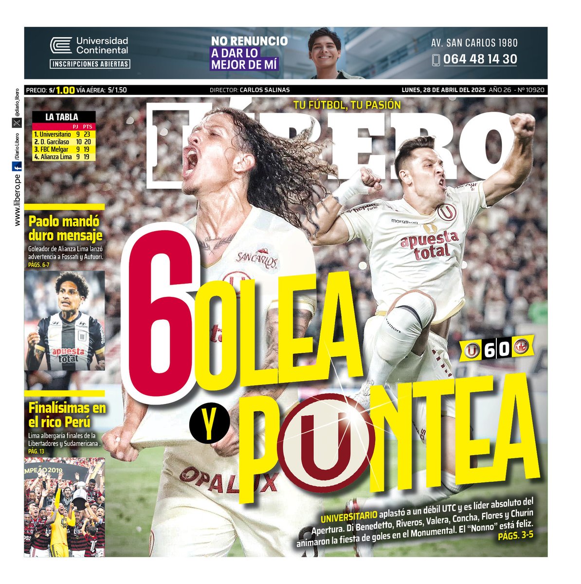 BUENOS DÍAS, PORTADA DE HOY: "6OLEA Y PUNTEA" 📰☀
Universitario aplastó a un débil UTC y es líder absoluto del Apertura. Di Benedetto, Riveros, Valera, Concha, Flores y Churín animaron la fiesta de goles en el Monumental. El "Nonno" está feliz.