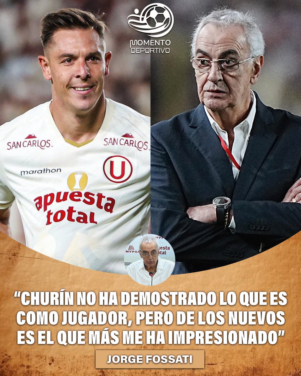 🎙️Jorge Fossati: "He seguido mucho a Churín y he visto sus partidos. Creo que todavía no ha demostrado lo importante que es como jugador. Pero también es, de los nuevos, es el que más me impresionó. Tiene un positivismo en el día a día. Le dije a Gabi que el penal lo tira Diego".