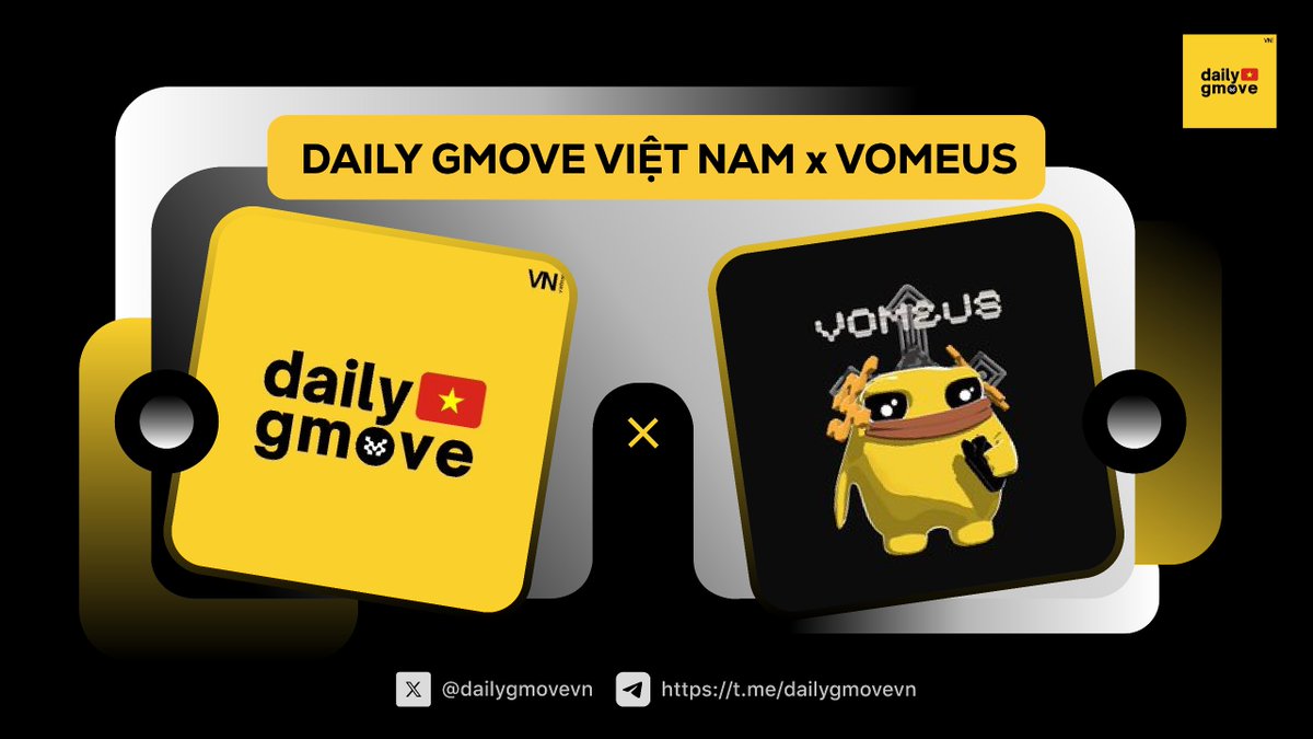 dailygmovevn's tweet image. 🎈 FLASH GIVEAWAY - 15 WL DAILY GMOVE X VOMEUS 

Gmove!

We’re thrilled to officially announce our collaboration with @vomeus, an exciting project on Movement Network, to celebrate this achievement with the Daily Gmove Vietnam community.

🎁 Reward: 15 WL to mint Vomeus’ upcoming…