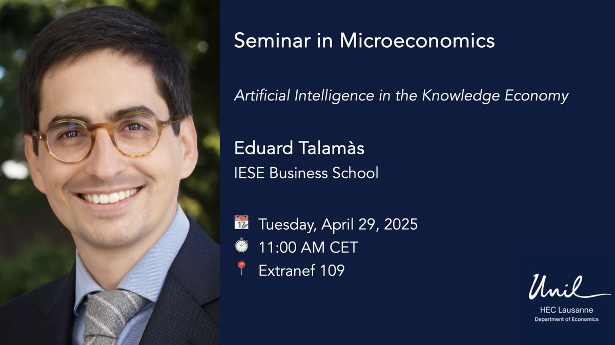 HEC Lausanne | Department of Economics (@heclausanneecon) on Twitter photo 📢 Join us tomorrow for the Seminar in Microeconomics featuring Eduard Talamàs from <a href="/iesebschool/">IESE Business School</a>! He'll talk about: "Artificial Intelligence in the Knowledge Economy". Don't miss this insightful discussion!🌟 #UNILEcon #ThisIsEconomics
👉 Details: bit.ly/3GoesQr 📢 Join us tomorrow for the Seminar in Microeconomics featuring Eduard Talamàs from <a href="/iesebschool/">IESE Business School</a>! He'll talk about: "Artificial Intelligence in the Knowledge Economy". Don't miss this insightful discussion!🌟 #UNILEcon #ThisIsEconomics
👉 Details: bit.ly/3GoesQr