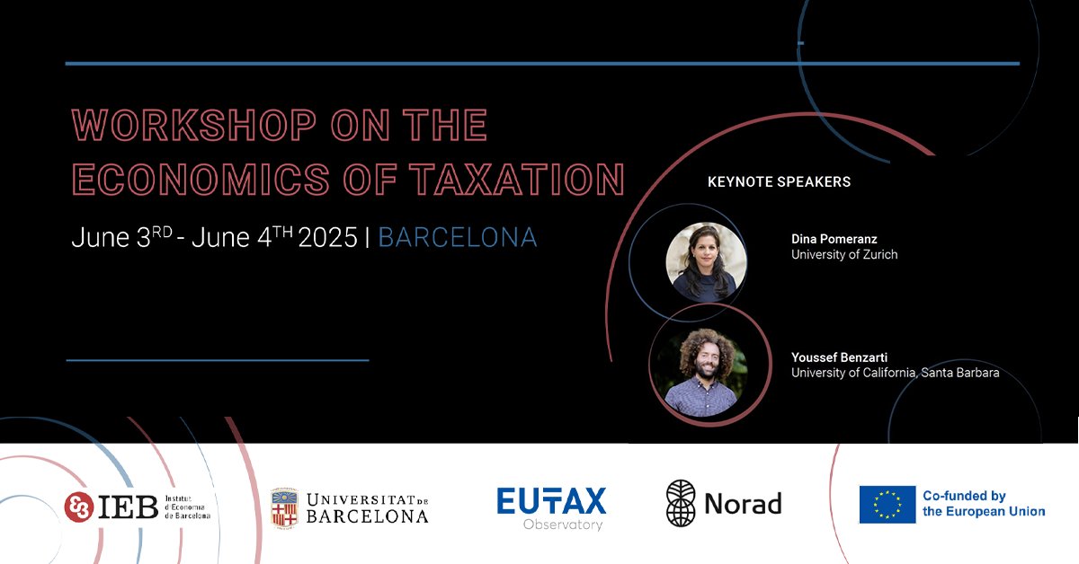 IEB (@fundacioieb) on Twitter photo 2nd Workshop on the Economics of Taxation, jointly organised by the <a href="/taxobservatory/">EU Tax Observatory</a> & the <a href="/FundacioIEB/">IEB</a>
🗣️ Keynote speakers: <a href="/DinaPomeranz/">Dina D. Pomeranz 🟣</a> (<a href="/econ_uzh/">Economics at Zurich</a>) & <a href="/y_benzarti/">Youssef Benzarti</a> (<a href="/ucsantabarbara/">UC Santa Barbara</a>)
📅 June 3-4, 2025
📍 <a href="/ubeconomics/">UB School of Economics</a>, Barcelona
No registration fee 👉 f.mtr.cool/boxbijljui 2nd Workshop on the Economics of Taxation, jointly organised by the <a href="/taxobservatory/">EU Tax Observatory</a> & the <a href="/FundacioIEB/">IEB</a>
🗣️ Keynote speakers: <a href="/DinaPomeranz/">Dina D. Pomeranz 🟣</a> (<a href="/econ_uzh/">Economics at Zurich</a>) & <a href="/y_benzarti/">Youssef Benzarti</a> (<a href="/ucsantabarbara/">UC Santa Barbara</a>)
📅 June 3-4, 2025
📍 <a href="/ubeconomics/">UB School of Economics</a>, Barcelona
No registration fee 👉 f.mtr.cool/boxbijljui