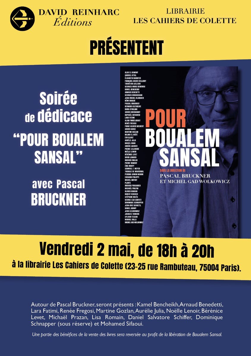 Revue des Deux Mondes (@revuedes2mondes) on Twitter photo 🗓️Rendez-vous vendredi 2 mai de 18h à 20h à la librairie <a href="/CahiersColette/">Cahiers de Colette</a> (Paris) pour la soirée de dédicace « Pour Boualem Sansal ».
Soyons nombreux à soutenir la libération de #BoualemSansal et affirmer notre attachement à la #Libertedexpression !
#lecture <a href="/davidreinharced/">DAVID REINHARC ÉDITIONS</a> 🗓️Rendez-vous vendredi 2 mai de 18h à 20h à la librairie <a href="/CahiersColette/">Cahiers de Colette</a> (Paris) pour la soirée de dédicace « Pour Boualem Sansal ».
Soyons nombreux à soutenir la libération de #BoualemSansal et affirmer notre attachement à la #Libertedexpression !
#lecture <a href="/davidreinharced/">DAVID REINHARC ÉDITIONS</a>