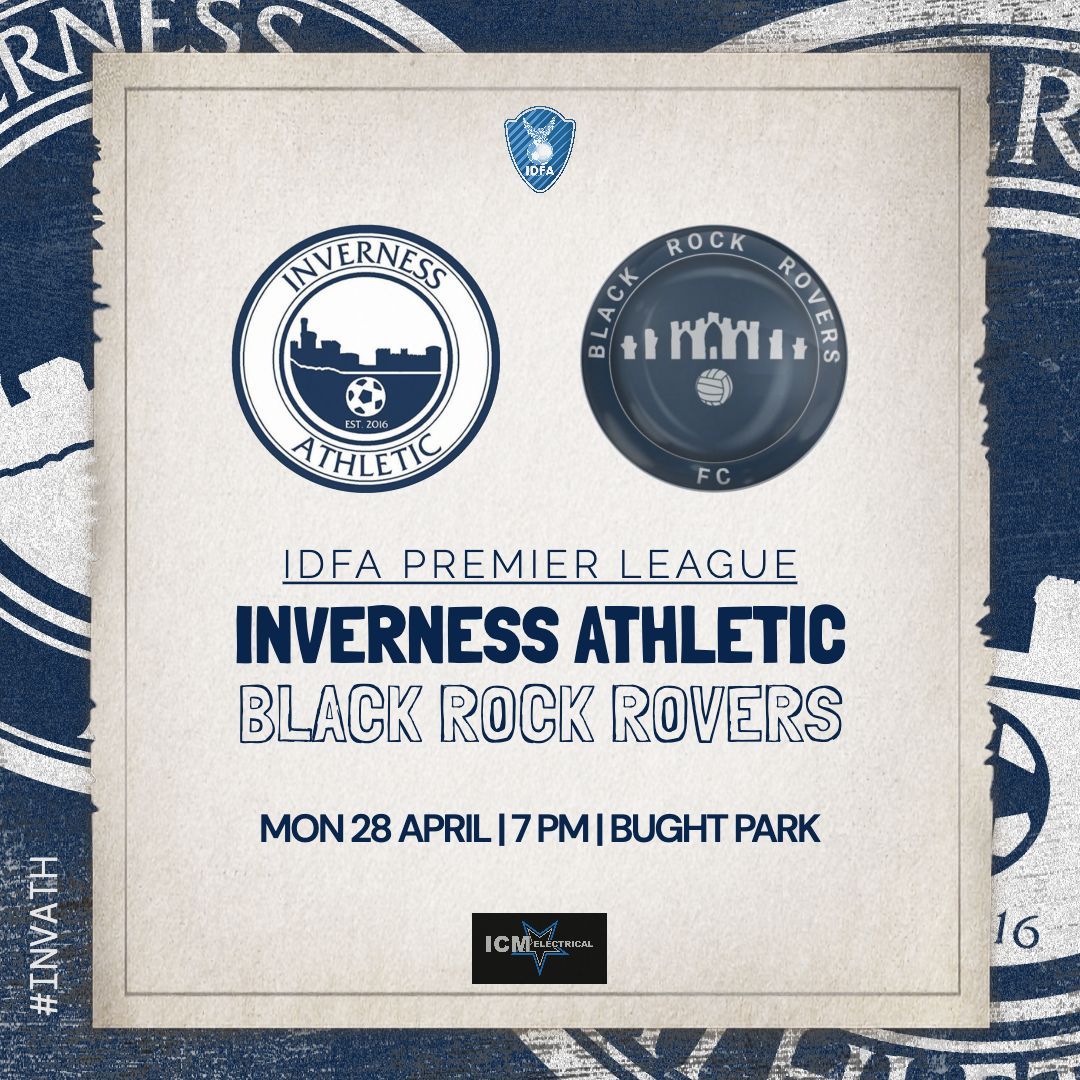 𝗡𝗘𝗫𝗧 𝗨𝗣

📆 Monday 28th April
🏆 IDFA Premier League
🆚 Black Rock Rovers
🏟 Bught Park, Inverness
⏰ 7pm 

🤝 ICM Electrical

#InvAth