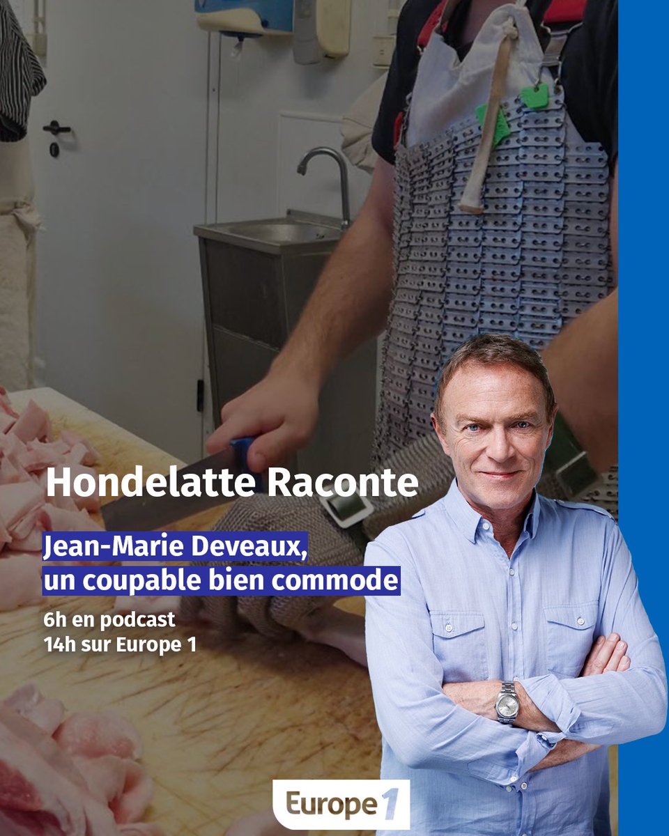100HONDELATTE's tweet photo. 👉Jean-Marie Deveaux, un coupable bien commode
📍6h en #podcast
📍14h sur @Europe1
L’une des grandes affaires criminelles des années 60.
Invité : Me Soulier, avocat de Mr Devaux, auteur de «Mes mille et une vies» (Editions Le Cherche Midi)
#hondelatteraconte
@hondelatte https://t.co/oO6KbkPwas