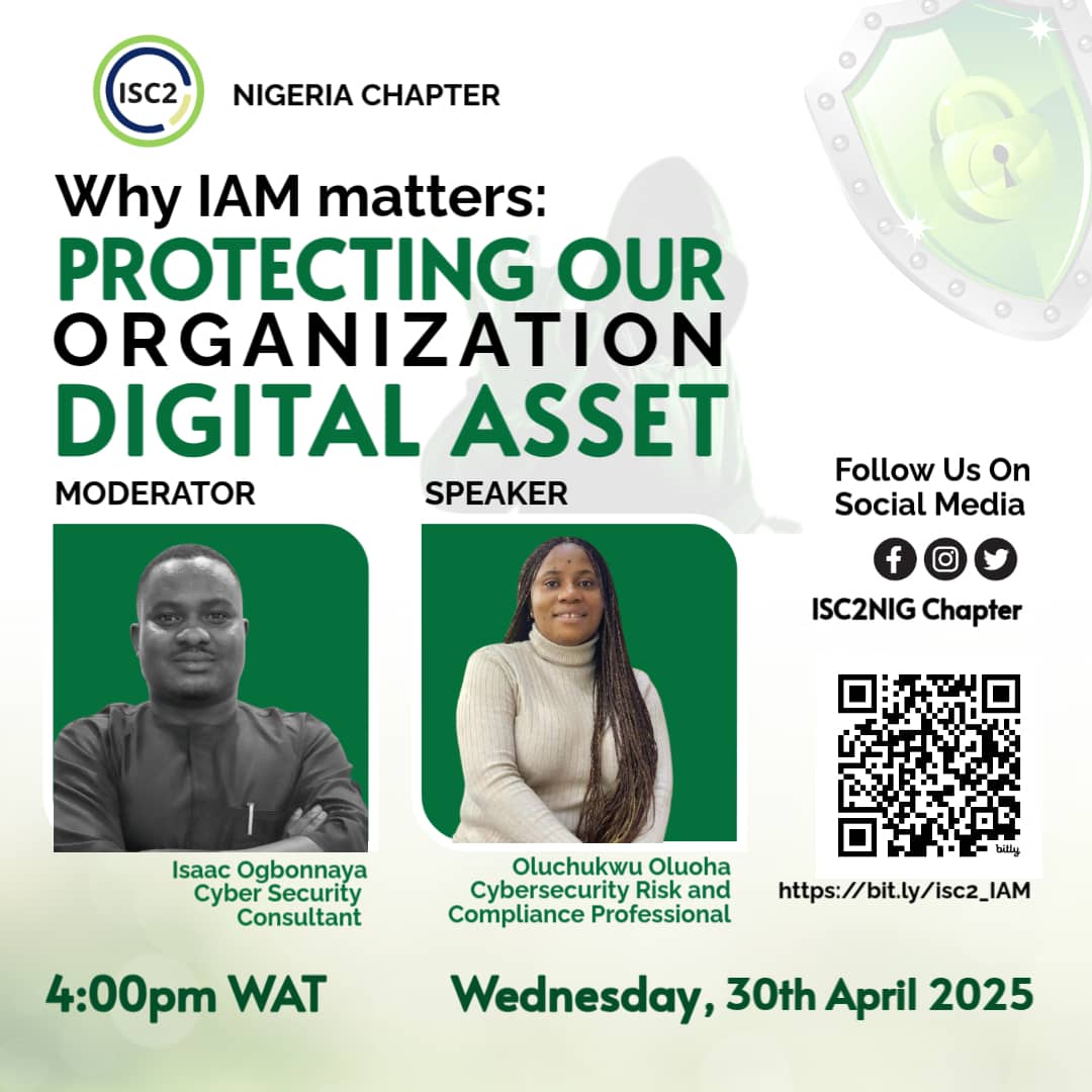 You are invited to join our upcoming webinar, 

"Why IAM Matters: Protecting Our Organization's Digital Assets". 

Date: Wednesday, 30th April 2025
Time: 4:00 PM
Location: Zoom
Registration Link: bit.ly/isc2_IAM

Register now and gain valuable insights into IAM