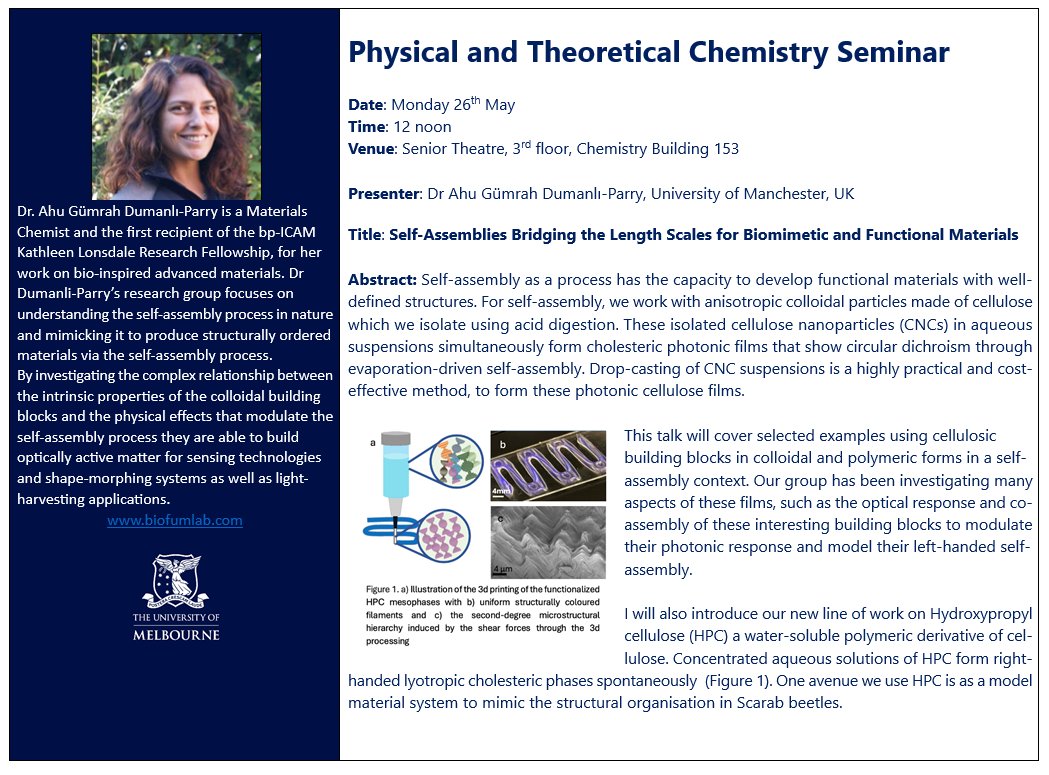 School of Chemistry | University of Melbourne (@chemistryuom) on Twitter photo * Physical & Theoretical Chemistry Seminar *
Dr Ahu Gümrah Dumanlı-Parry <a href="/ahugumrah/">Dr Ahu Gumrah Dumanli-Parry</a>
University of Manchester <a href="/RoyceInstitute/">Henry Royce Institute</a> <a href="/OfficialUoM/">The University of Manchester</a>
"Self-Assemblies Bridging the Length Scales for Biomimetic and Functional Materials"
Monday 26 May | 12-1 PM | Senior Theatre
ALL WELCOME! * Physical & Theoretical Chemistry Seminar *
Dr Ahu Gümrah Dumanlı-Parry <a href="/ahugumrah/">Dr Ahu Gumrah Dumanli-Parry</a>
University of Manchester <a href="/RoyceInstitute/">Henry Royce Institute</a> <a href="/OfficialUoM/">The University of Manchester</a>
"Self-Assemblies Bridging the Length Scales for Biomimetic and Functional Materials"
Monday 26 May | 12-1 PM | Senior Theatre
ALL WELCOME!