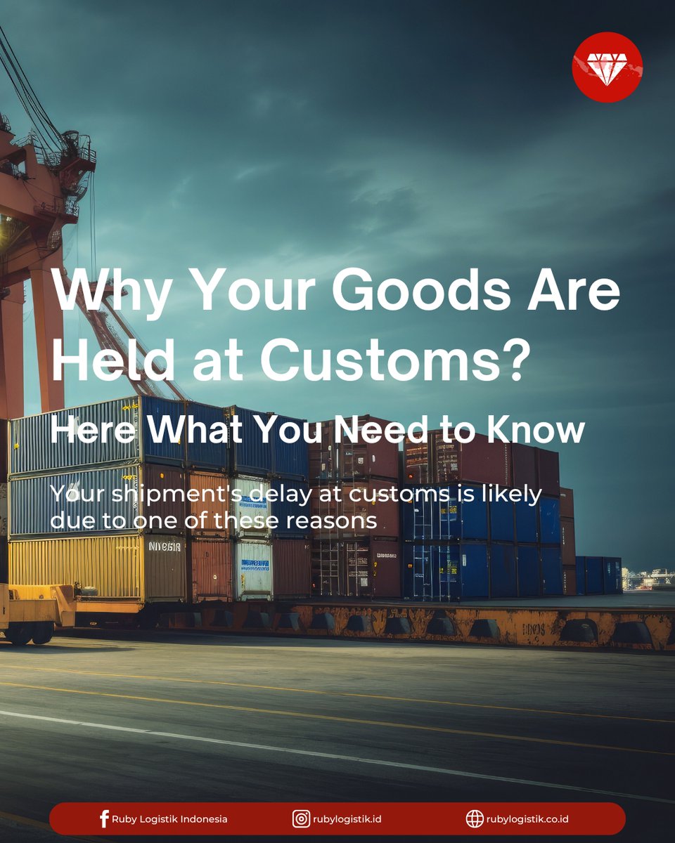 Rubylogistik's tweet image. Shipment stuck at customs? 🤔 Here&apos;s a quick why it might be happening

#rubylogistik #rubylogistikindonesia #rubygroup #morethanlogisticswearethesolution