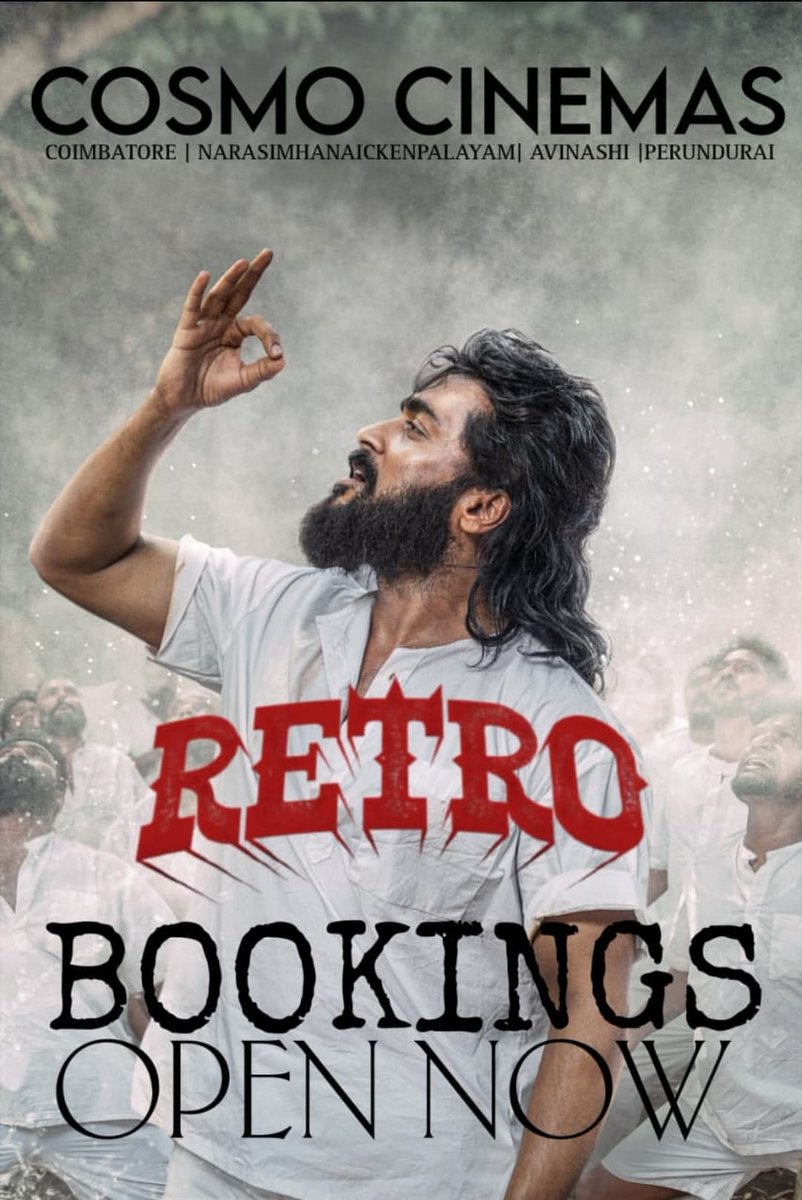Cosmo Cinemas (@cosmo_cinemas) on Twitter photo #Retro BOOKINGS OPEN‼️💥
<a href="/PerunduraiCosmo/">Cosmo Cinemas Perundurai</a>
<a href="/cosmo_cinemas/">Cosmo Cinemas</a> #Coimbatore #NSNPalayam #Avinashi A/C | 4K RGB LASER | DOLBY ATMOS
Online <a href="/TicketNew/">TicketNew</a> <a href="/lifeindistrict/">District</a> | <a href="/bookmyshow/">BookMyShow</a> (CBE only)🎟️
<a href="/Haricosmo/">HARI</a>
<a href="/Suriya_offl/">Suriya Sivakumar</a> <a href="/karthiksubbaraj/">karthik subbaraj</a>
<a href="/hegdepooja/">Pooja Hegde</a> <a href="/Harshath_rvs/">Harshath RVS</a>
<a href="/Music_Santhosh/">Santhosh Narayanan</a> #Retro BOOKINGS OPEN‼️💥
<a href="/PerunduraiCosmo/">Cosmo Cinemas Perundurai</a>
<a href="/cosmo_cinemas/">Cosmo Cinemas</a> #Coimbatore #NSNPalayam #Avinashi A/C | 4K RGB LASER | DOLBY ATMOS
Online <a href="/TicketNew/">TicketNew</a> <a href="/lifeindistrict/">District</a> | <a href="/bookmyshow/">BookMyShow</a> (CBE only)🎟️
<a href="/Haricosmo/">HARI</a>
<a href="/Suriya_offl/">Suriya Sivakumar</a> <a href="/karthiksubbaraj/">karthik subbaraj</a>
<a href="/hegdepooja/">Pooja Hegde</a> <a href="/Harshath_rvs/">Harshath RVS</a>
<a href="/Music_Santhosh/">Santhosh Narayanan</a>