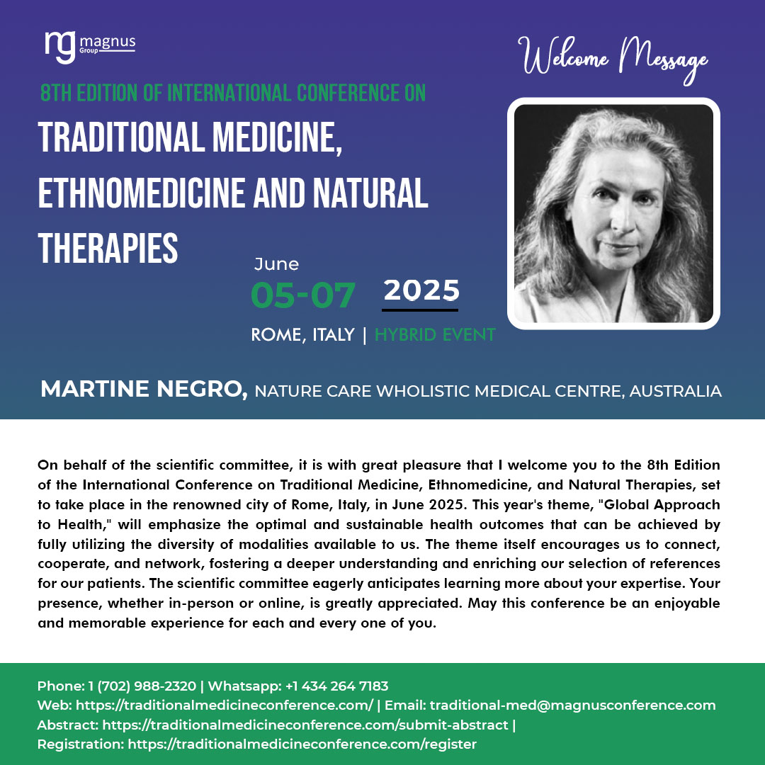 We’re excited to present a warm Welcome Message from Martine Negro, Nature Care College, Australia for the upcoming Traditional Med Conference organized by <a href="/magnus_group/">Magnus Group</a> ! 🎉
📅 Dates: June 5–7, 2025
🌍 Location: Rome, Italy | Virtual 
Learn more: traditionalmedicineconference.com