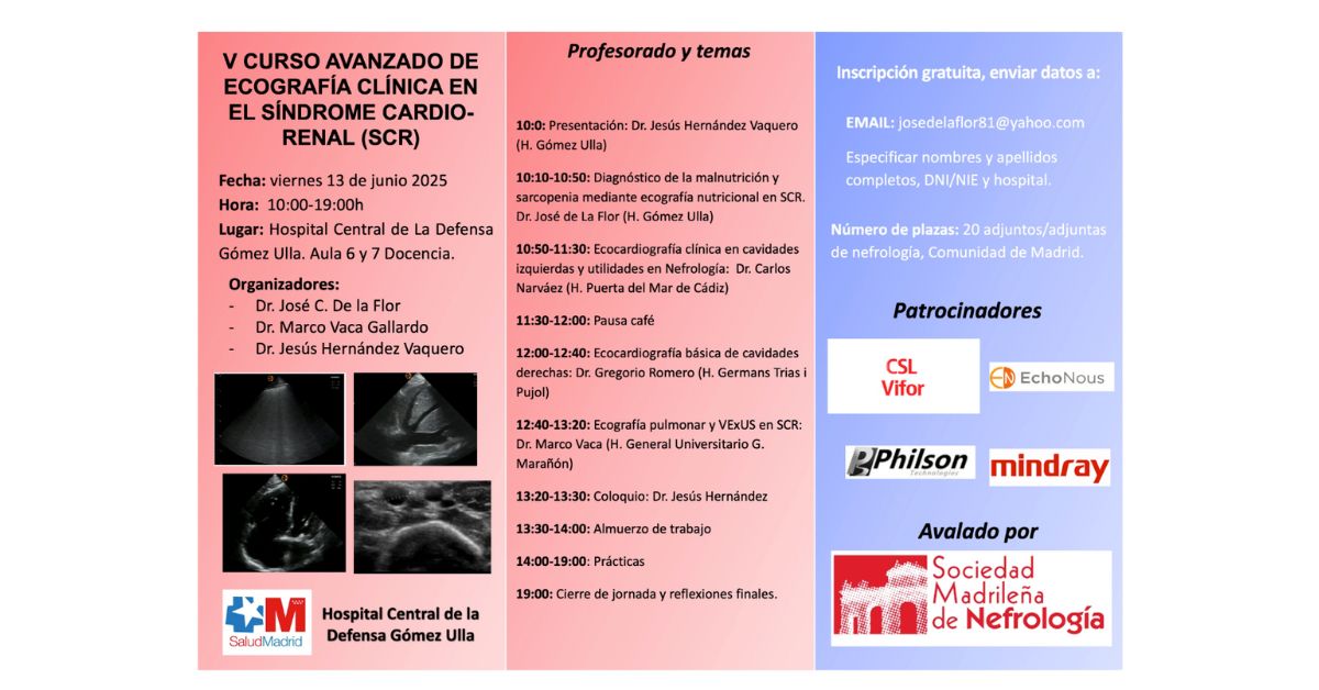 V Curso Avanzado de Ecografía Clínica en el Síndrome Cardio-Renal (SCR) 🏥
Una oportunidad muy interesante 🌟
🗓️ 13 de junio
🕙 10:00 a 19:00
📍 Hospital Central de La Defensa Gómez Ulla
#SOMANE #Nefrología
somane.org/posts/post/v-c…