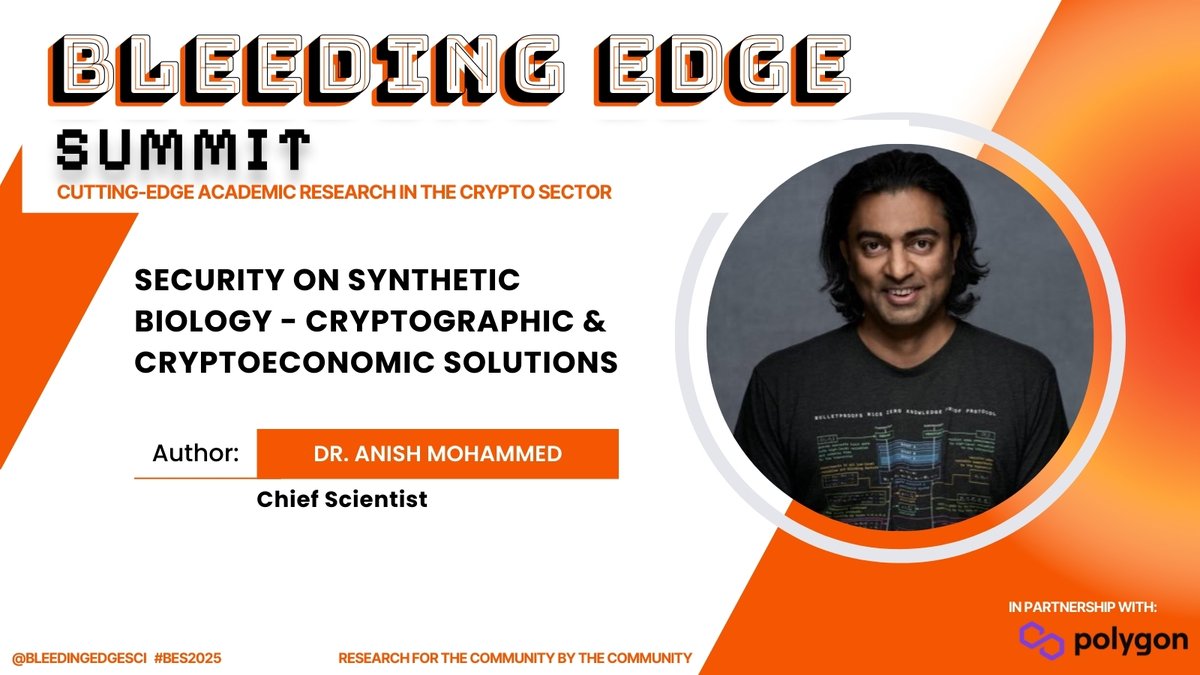 bleedingedgesci's tweet image. Excited to see Dr. Anish Mohammed, @anishmohammed discuss his latest research on Security on Synthetic Biology - Cryptographic & Cryptoeconomic Solutions at Bleeding Edge Summit Dubai! 🇦🇪
Join us: lu.ma/uos3p63a