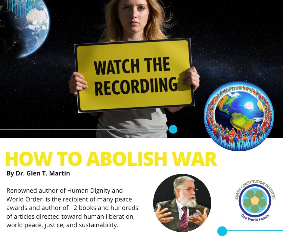 📼 Watch the recording of "How to Abolish Warm" by Dr Glen Martin. The ratification of the Earth Constitution may be what we need. Check it out! 
Link: youtu.be/fJDgNVqBSLI?si…

#EarthConstitutionSolution #pwp16 #worldelectoraldistricts #worlddemocracycampaign
