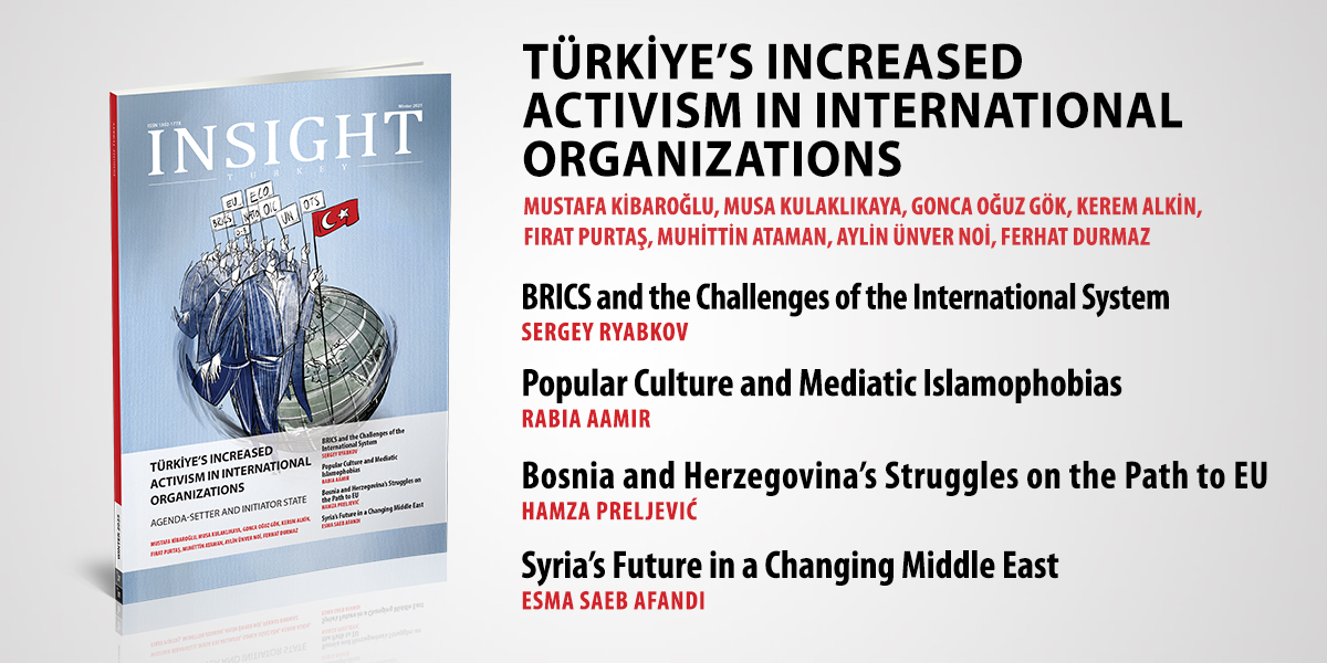 SETA (@setavakfi) on Twitter photo 🔴 Insight Turkey's New Issue "Türkiye's Increasing Role in International Organizations" Is Published
⏩ setav.org/en/news/insigh… #Türkiye | <a href="/InsightTurkey/">Insight Turkey</a>
🖋👥: <a href="/MuhittinAtaman/">Muhittin Ataman</a>, <a href="/metinyucekaya/">Metin Yücekaya</a>, Ömer Naim Küçük, <a href="/mkibaroglu/">Mustafa Kibaroğlu</a>, Musa Kulaklıkaya, <a href="/keremalkin/">Kerem Alkin</a>, Sergey Ryabkov, 🔴 Insight Turkey's New Issue "Türkiye's Increasing Role in International Organizations" Is Published
⏩ setav.org/en/news/insigh… #Türkiye | <a href="/InsightTurkey/">Insight Turkey</a>
🖋👥: <a href="/MuhittinAtaman/">Muhittin Ataman</a>, <a href="/metinyucekaya/">Metin Yücekaya</a>, Ömer Naim Küçük, <a href="/mkibaroglu/">Mustafa Kibaroğlu</a>, Musa Kulaklıkaya, <a href="/keremalkin/">Kerem Alkin</a>, Sergey Ryabkov,