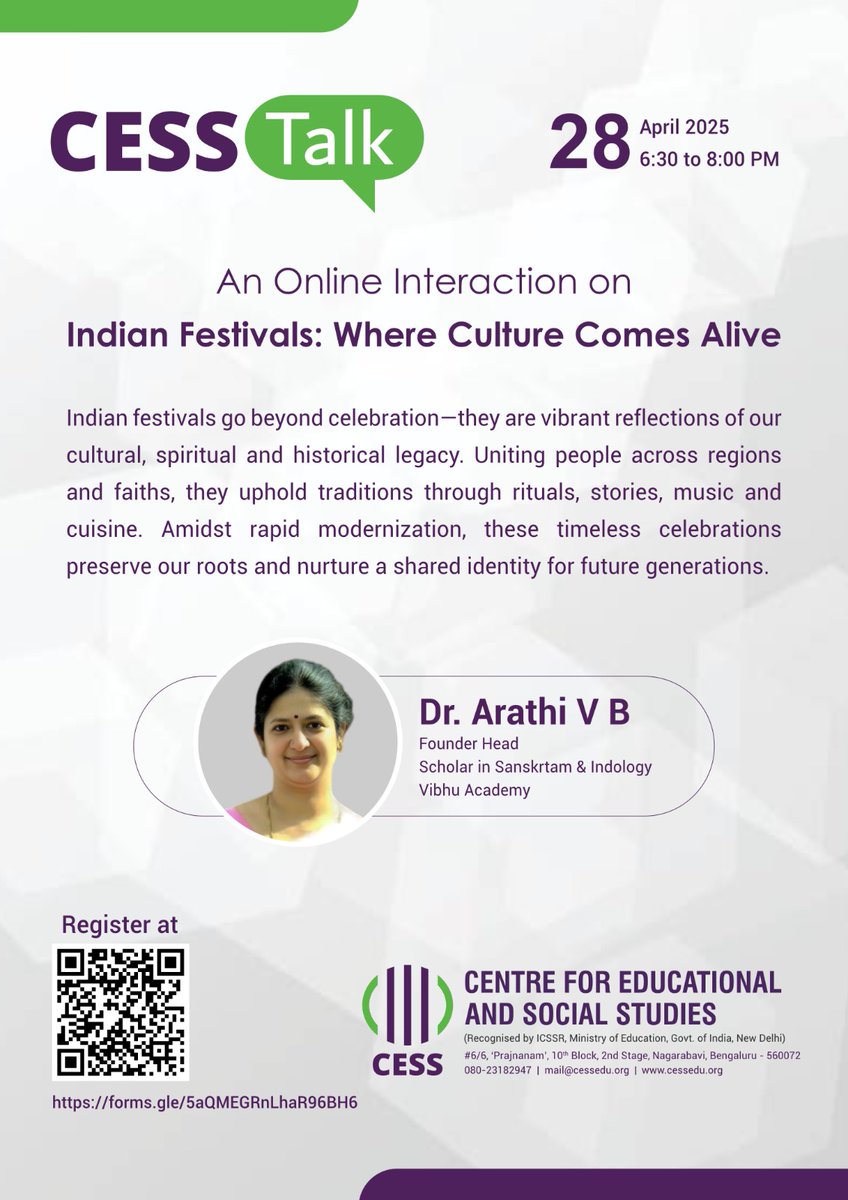 We cordially invite you to a Virtual Interactive Session on "Indian Festivals: Where Culture comes Alive" under our CESS Talk Series.

Date: April 28, 2025
Time: 6:30 - 8:00 PM

Register here:  forms.gle/5aQMEGRnLhaR96…