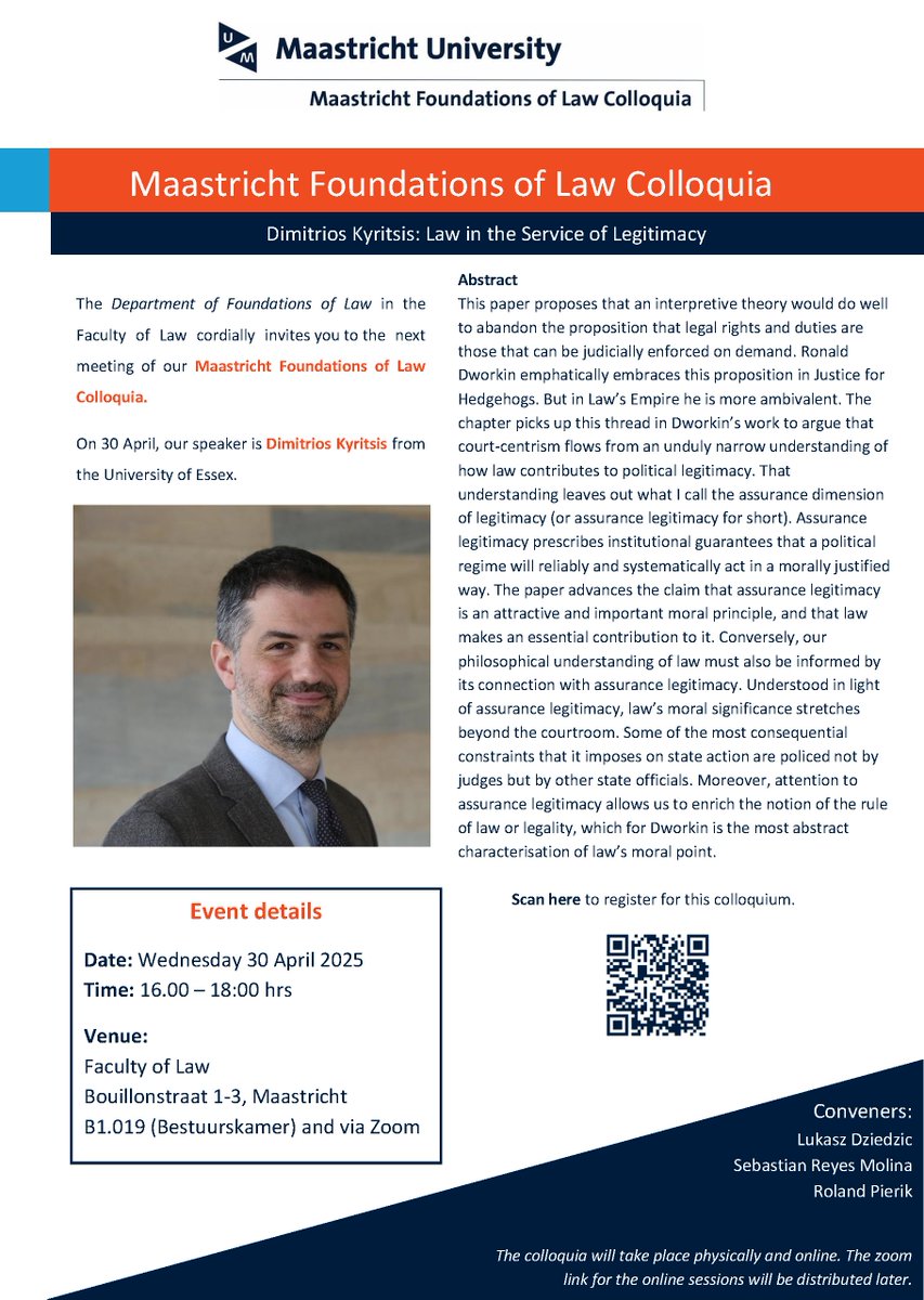 Maastricht Foundations of Law (@um_foundations) on Twitter photo 30 April 16-18h at the Maastricht Centre for Law & Jurisprudence at <a href="/lawinmaastricht/">Law in Maastricht</a>: Colloquium with Dimitrios Kyritsis (University of Essex) entitled: Law in the Service of Legitimacy. More info: maastrichtuniversity.nl/events/maastri…
Feel free to join us, in Maastricht or online. 30 April 16-18h at the Maastricht Centre for Law & Jurisprudence at <a href="/lawinmaastricht/">Law in Maastricht</a>: Colloquium with Dimitrios Kyritsis (University of Essex) entitled: Law in the Service of Legitimacy. More info: maastrichtuniversity.nl/events/maastri…
Feel free to join us, in Maastricht or online.