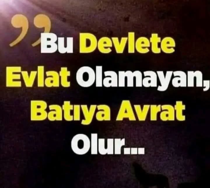 Zaten   yeteri kadar   muamele yapıyorlar