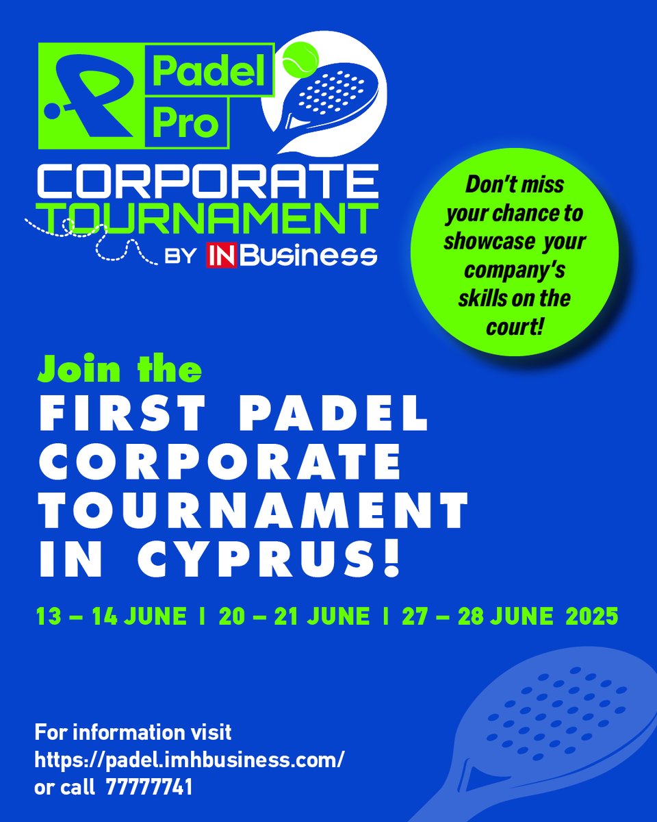 Ready for an Unforgettable Corporate Experience?

The First Corporate Padel Tournament in Cyprus is shaping up to be the event of the summer!

Tournament Dates: June 13–14 | June 20–21 | June 27–28
Location: PadelPro, Nicosia

Register your team today: padel.imhbusiness.com