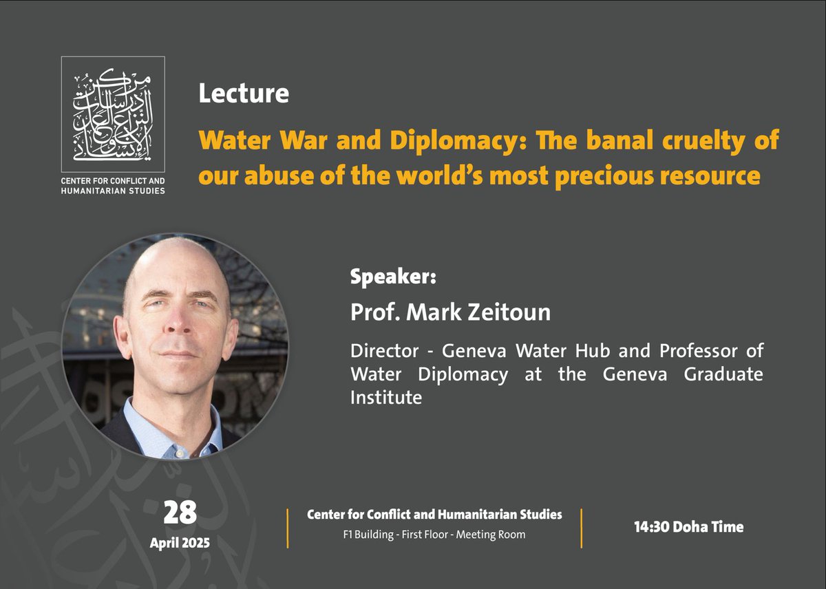 Geneva Water Hub (@genevawaterhub) on Twitter photo Join us today in Doha! 🌍 Prof. Mark Zeitoun will speak on "Water War and Diplomacy" at 14:30, Center for Conflict and Humanitarian Studies <a href="/onlineCHS/">Center for Conflict and Humanitarian Studies</a>. Let's discuss water, conflict & cooperation. #WaterDiplomacy #GenevaWaterHub Join us today in Doha! 🌍 Prof. Mark Zeitoun will speak on "Water War and Diplomacy" at 14:30, Center for Conflict and Humanitarian Studies <a href="/onlineCHS/">Center for Conflict and Humanitarian Studies</a>. Let's discuss water, conflict & cooperation. #WaterDiplomacy #GenevaWaterHub