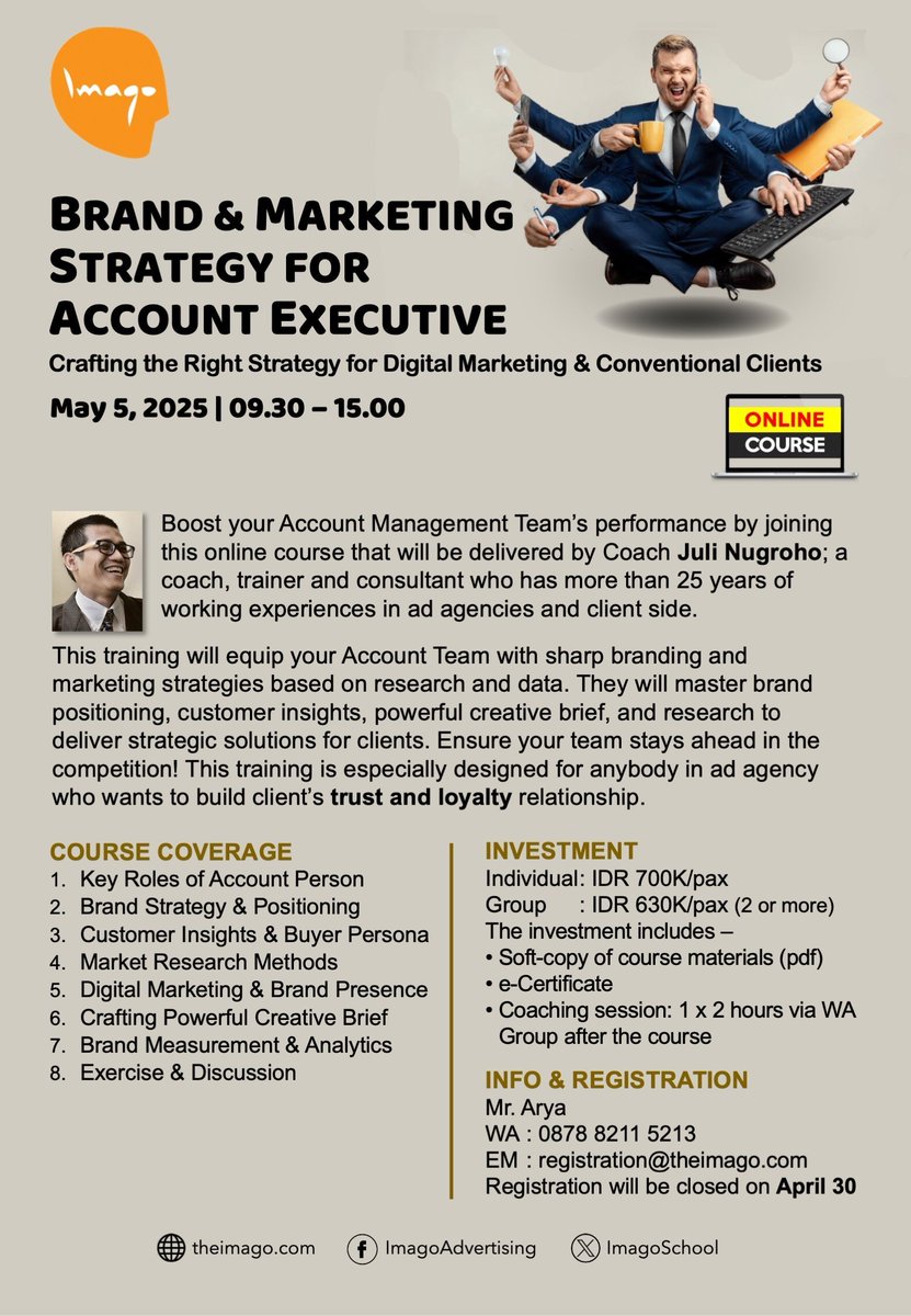 Brand &amp; Marketing Strategy for Account Executive | Juli Nugroho | 5 May 2025 | 09.30 - 15.00 | Online Course | More info &amp; more Workshop: theimago.com