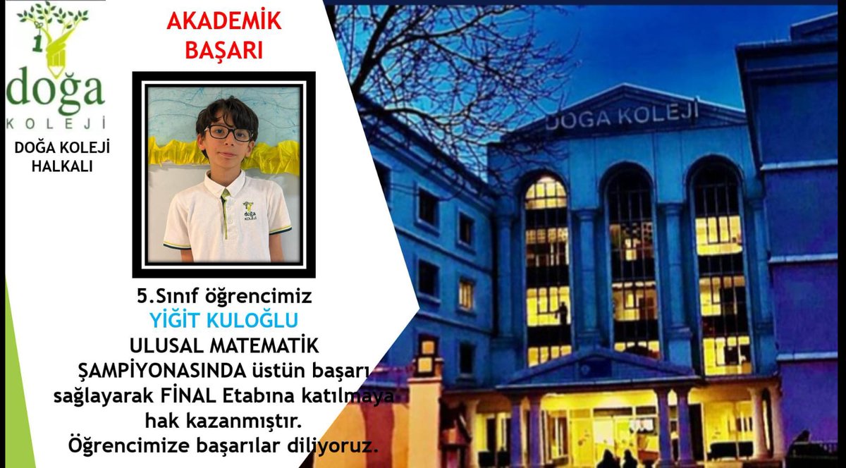 doga_halkali's tweet photo. 🌟 Ulusal Matematik Şampiyonası'nda 5. sınıf öğrencimiz Yiğit Kuloğlu’nu göstermiş olduğu üstün başarısından dolayı tebrik ediyor, Final Etabı’nda başarılar diliyoruz! 👏🏼📚
#doğakoleji #eğitimdoğamız #başarıdoğamızda https://t.co/IAAePUrmLk