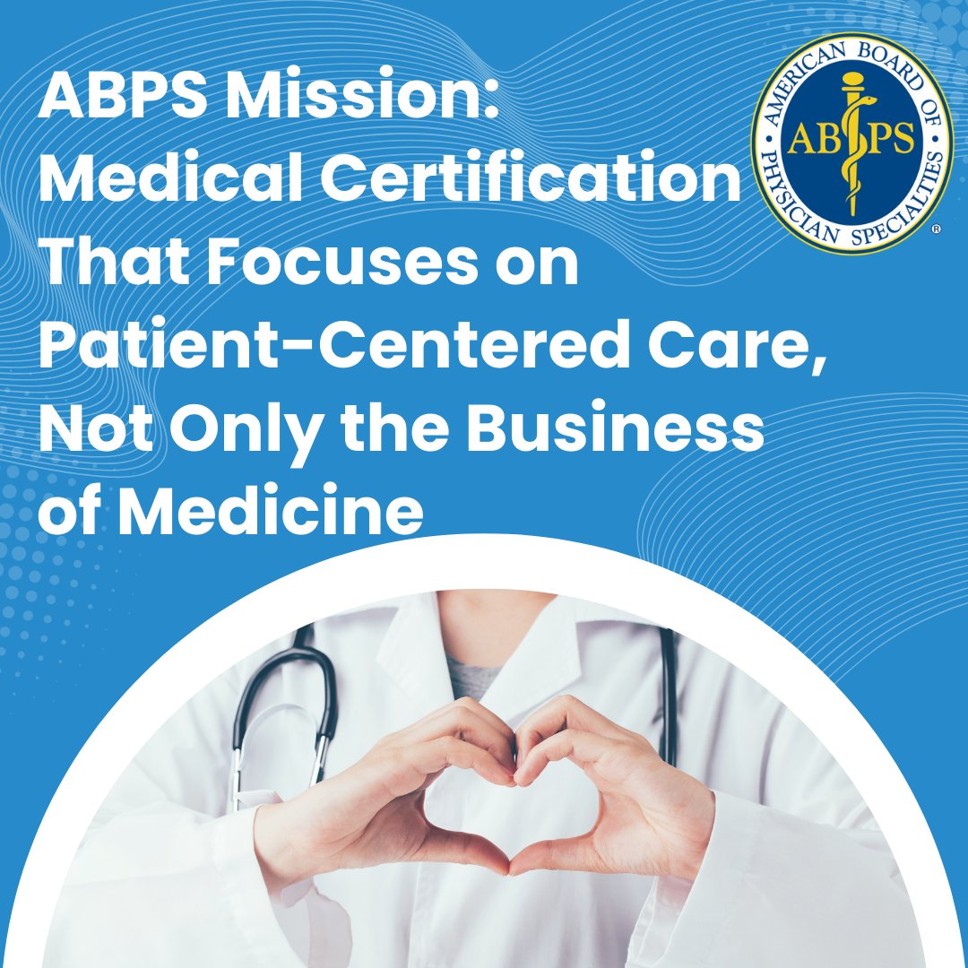 ABPS Mission: Medical Certification That Focuses on Patient-Centered Care, Not Only the Business of Medicine
abpsus.org/abps-mission/
.
.
.
#abps #americanboardofphysicianspecialties #boardcertification  #recognizedchoice #physicianschoice #allopathicmedicine #osteopathicmedicine
