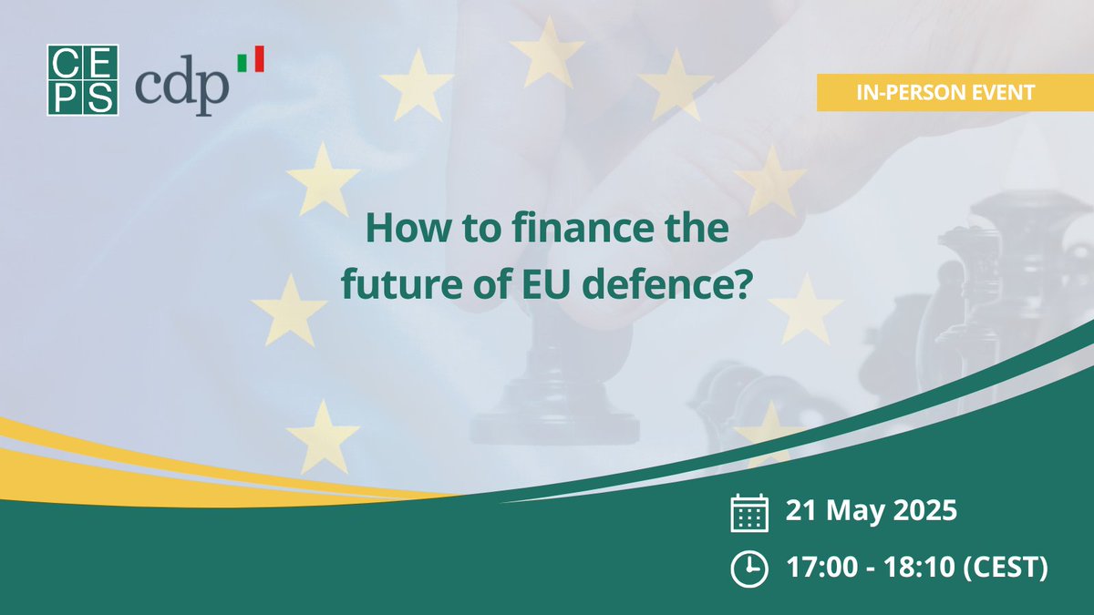 CEPS ThinkTank (@ceps_thinktank) on Twitter photo 📌 How to mobilise and finance public investment effectively?
📌 What does the defence sector need?
📌 How to unlock private capital for a stronger European defence ecosystem?
This and much more under discussion at the CEPS- <a href="/GruppoCDP/">Cassa Depositi e Prestiti</a> policy workshop!
Join us on 21 May to 📌 How to mobilise and finance public investment effectively?
📌 What does the defence sector need?
📌 How to unlock private capital for a stronger European defence ecosystem?
This and much more under discussion at the CEPS- <a href="/GruppoCDP/">Cassa Depositi e Prestiti</a> policy workshop!
Join us on 21 May to