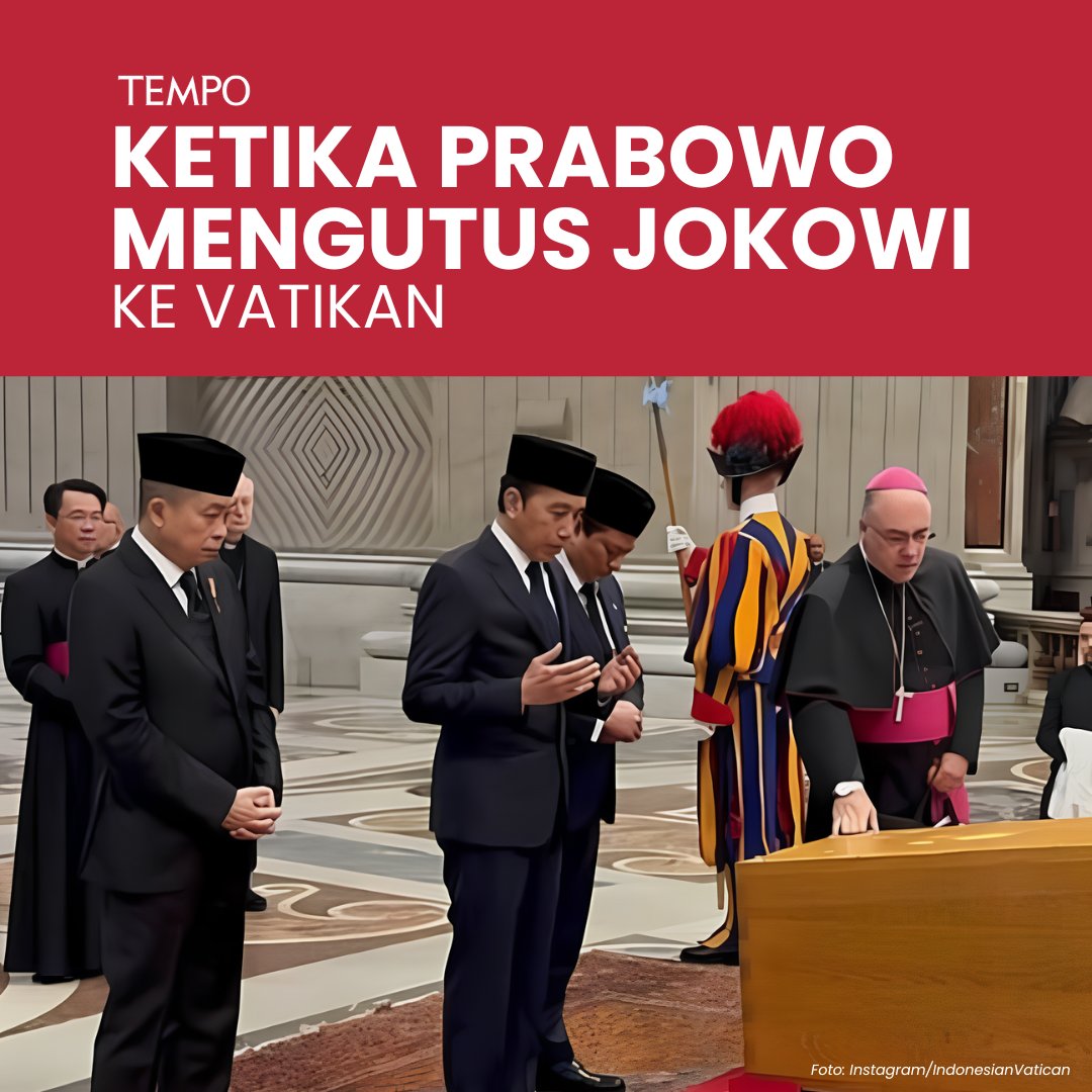 Joko Widodo menghadiri pemakaman Paus Fransiskus sebagai utusan khusus Presiden Prabowo Subianto.

Patutkah Prabowo mengutus Jokowi ke Vatikan?

#TempoThread