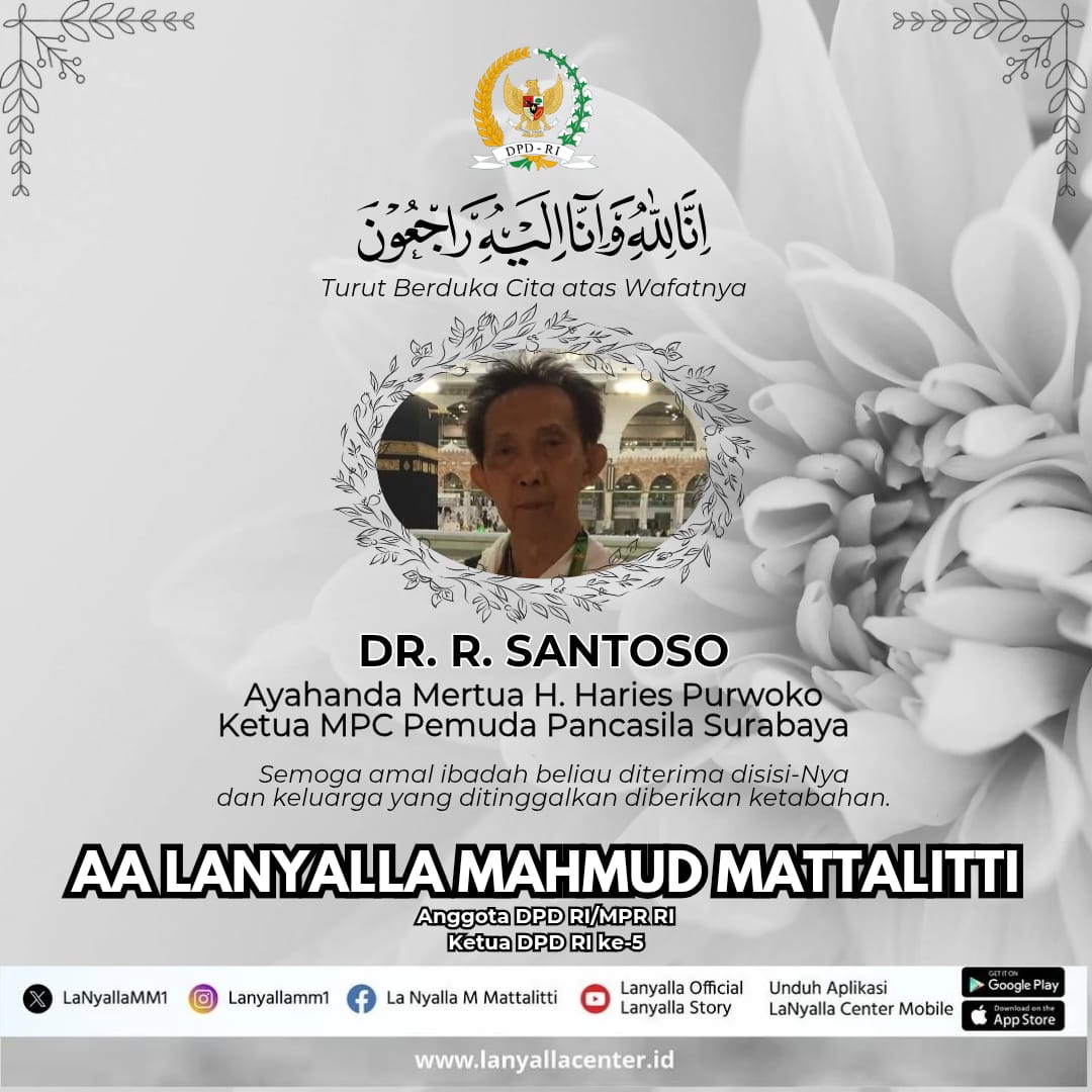 Sesungguhnya kita semua adalah milik Allah SWT. Hanya kepada-Nya kita akan kembali. Turut berduka cita atas wafatnya bapak DR. R. Susanto ayahanda mertua H. Haries Purwoko, Ketua MPC Pemuda Pancasila Kota Surabaya.

Semoga amal ibadah beliau diterima disisi-Nya dan keluarga yang
